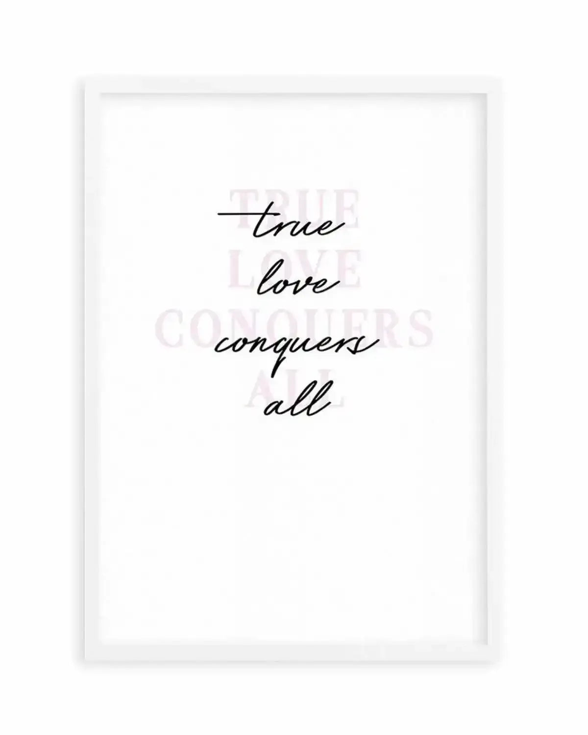 True Love Conquers All Art Print from Olive et Oriel where you can shop wallpaper and artworks online