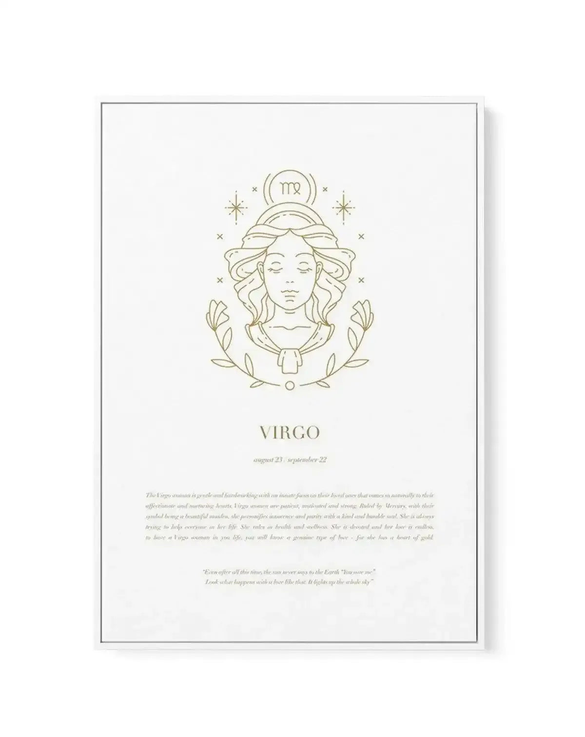 Virgo | Celestial Zodiac | Framed Canvas-CANVAS-You can shop wall art online with Olive et Oriel for everything from abstract art to fun kids wall art. Our beautiful modern art prints and canvas art are available from large canvas prints to wall art paintings and our proudly Australian artwork collection offers only the highest quality framed large wall art and canvas art Australia - You can buy fashion photography prints or Hampton print posters and paintings on canvas from Olive et Oriel and h