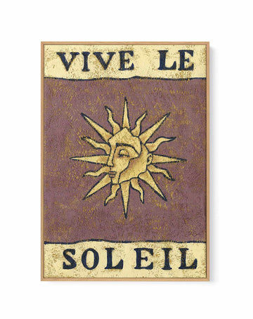 Vive Le Soleil by Julie Celina | Framed Canvas Art Print from Olive et Oriel where you can shop wallpaper and artworks online