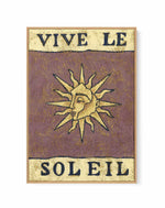 Vive Le Soleil by Julie Celina | Framed Canvas Art Print