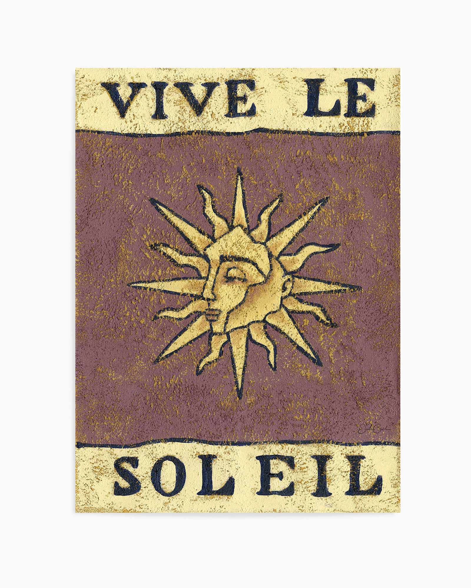 Vive Le Soleil by Julie Celina | Art Print