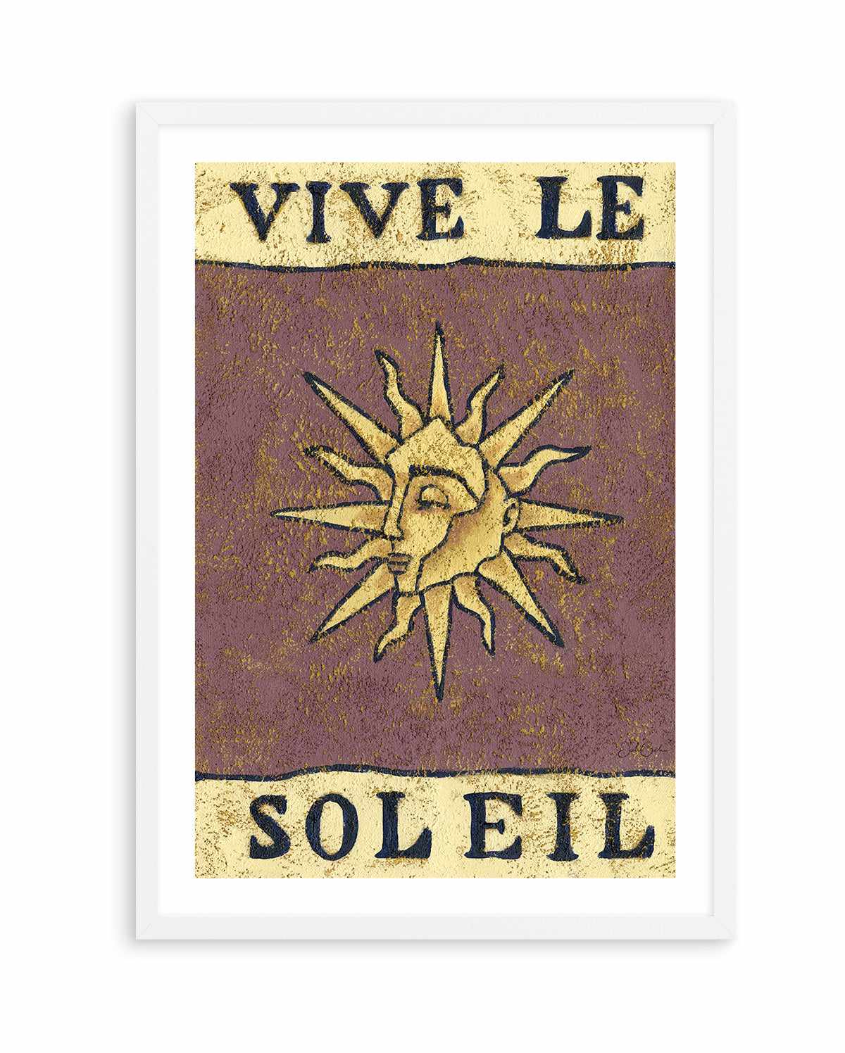 Vive Le Soleil by Julie Celina | Art Print