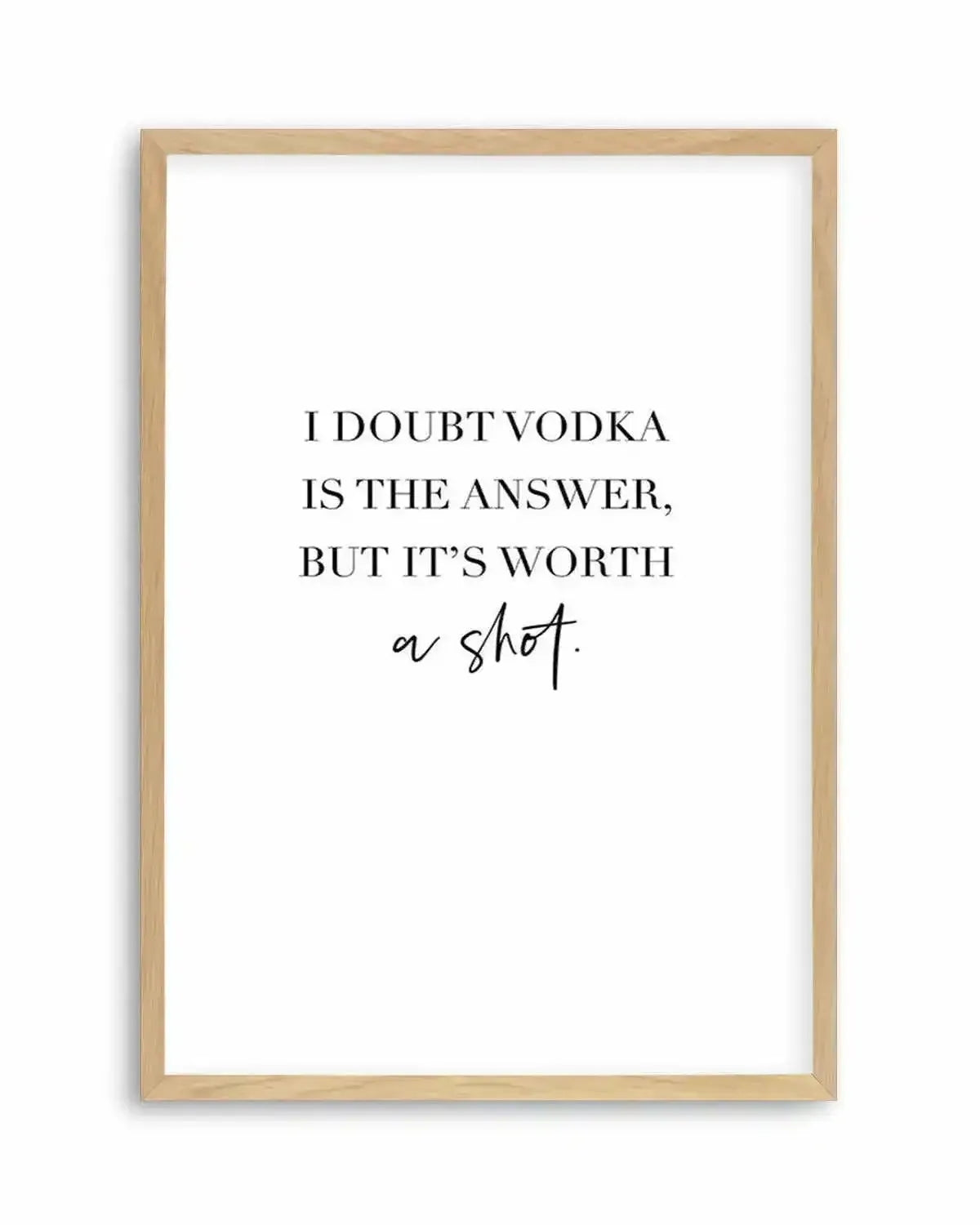 Vodka Is The Answer | Customise Me! Art Print from Olive et Oriel where you can shop wallpaper and artworks online
