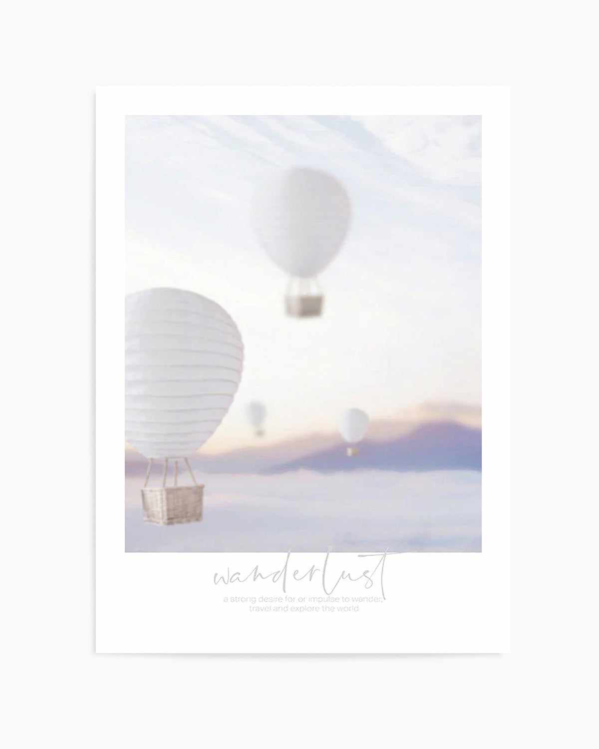 Wanderlust Dreams Art Print