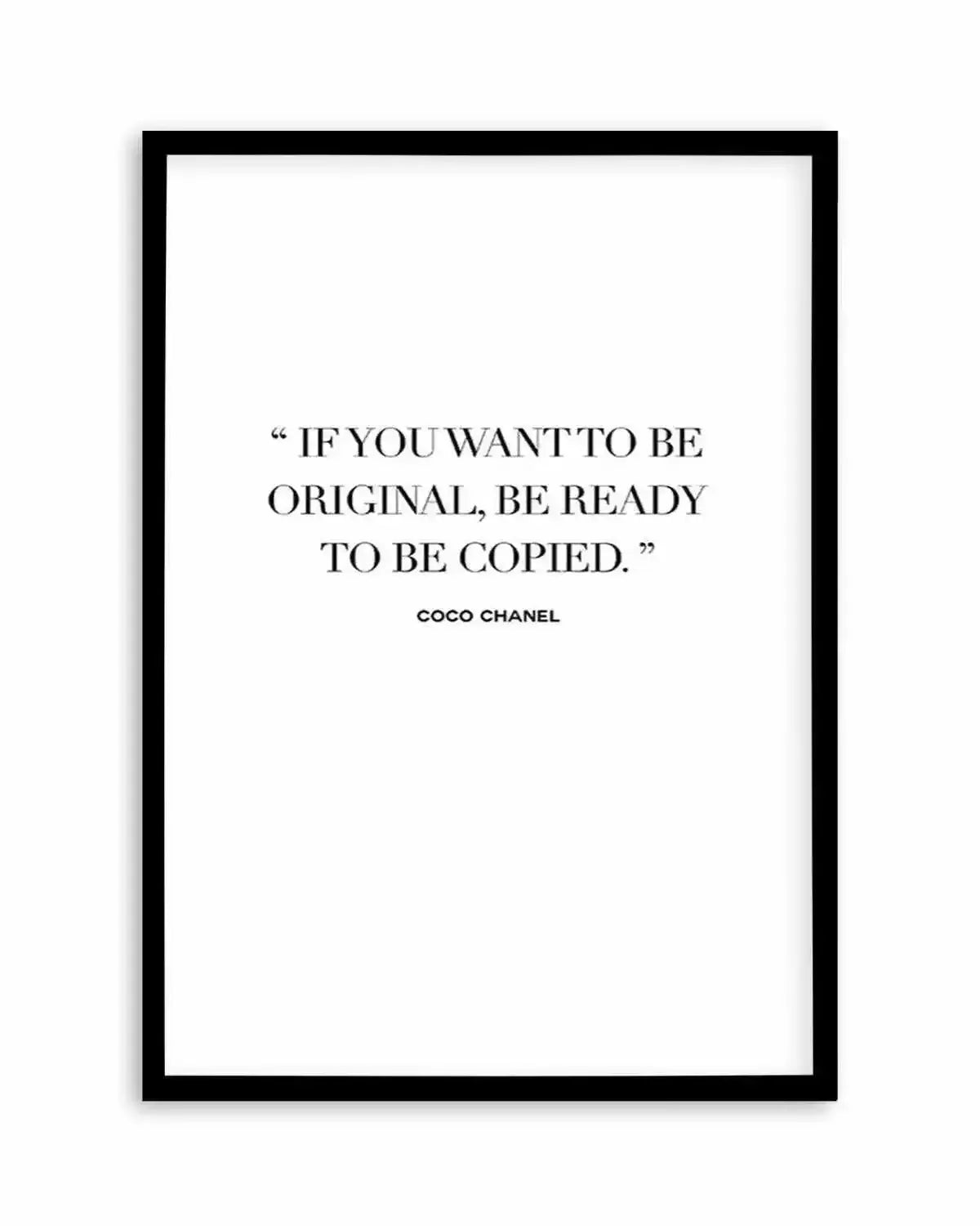 Want To Be Original | Coco Chanel Art Print from Olive et Oriel where you can shop wallpaper and artworks online