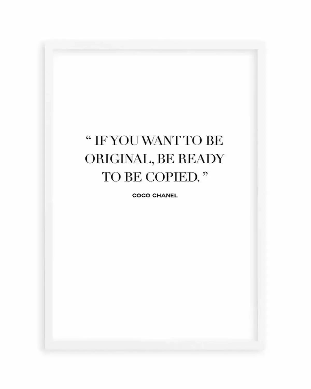 Want To Be Original | Coco Chanel Art Print from Olive et Oriel where you can shop wallpaper and artworks online