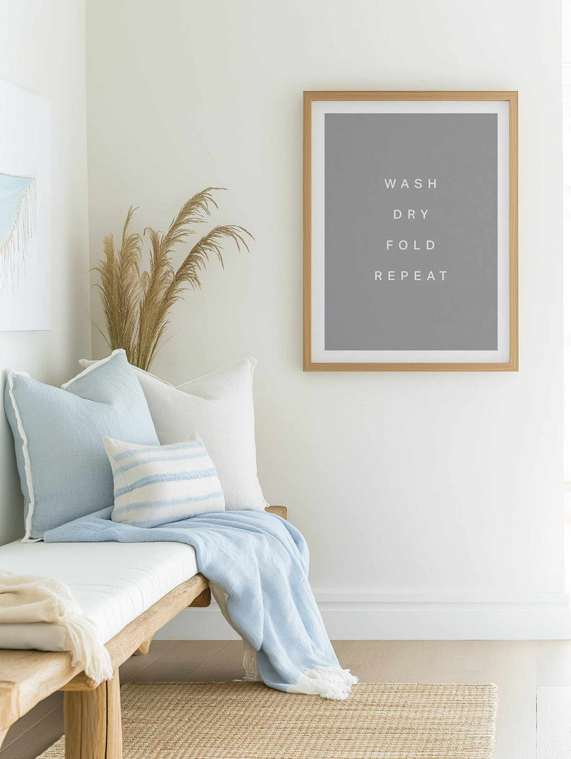 Wash, Dry, Fold, Repeat Art Print