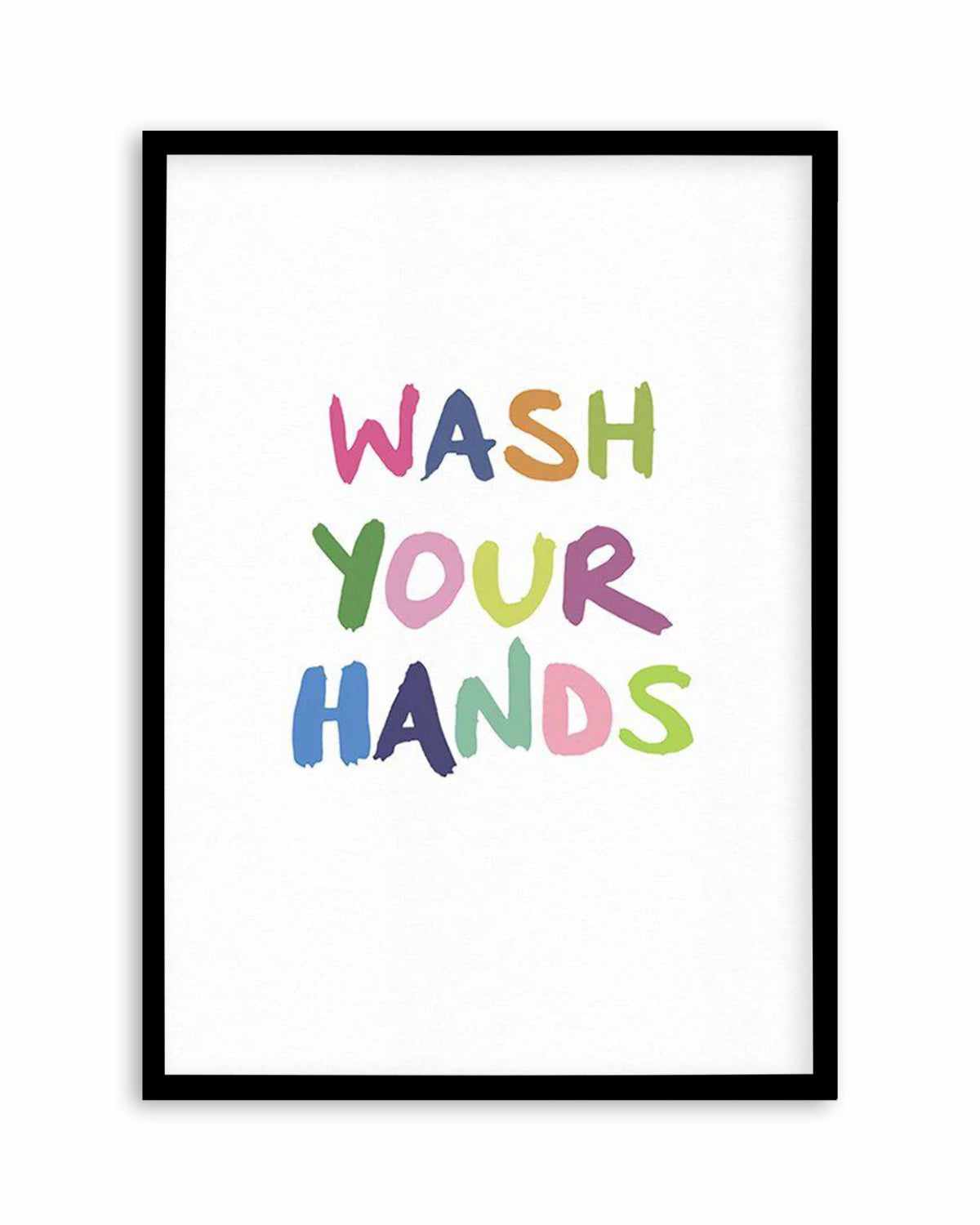 Wash Your Hands Art Print