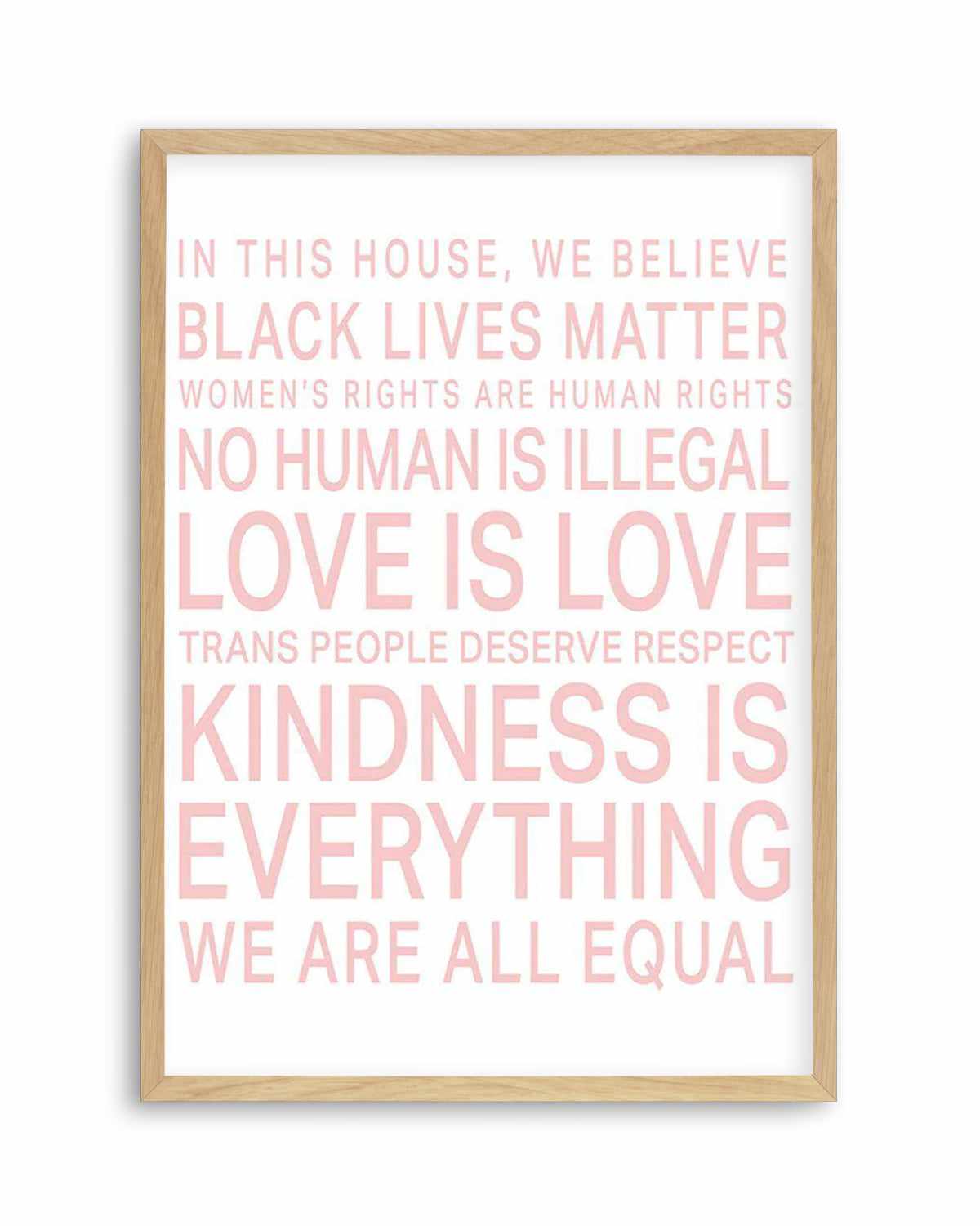 We Are All Equal | 5 Colour Options Art Print