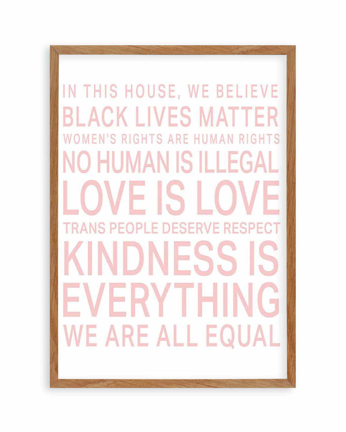 We Are All Equal | 5 Colour Options Art Print