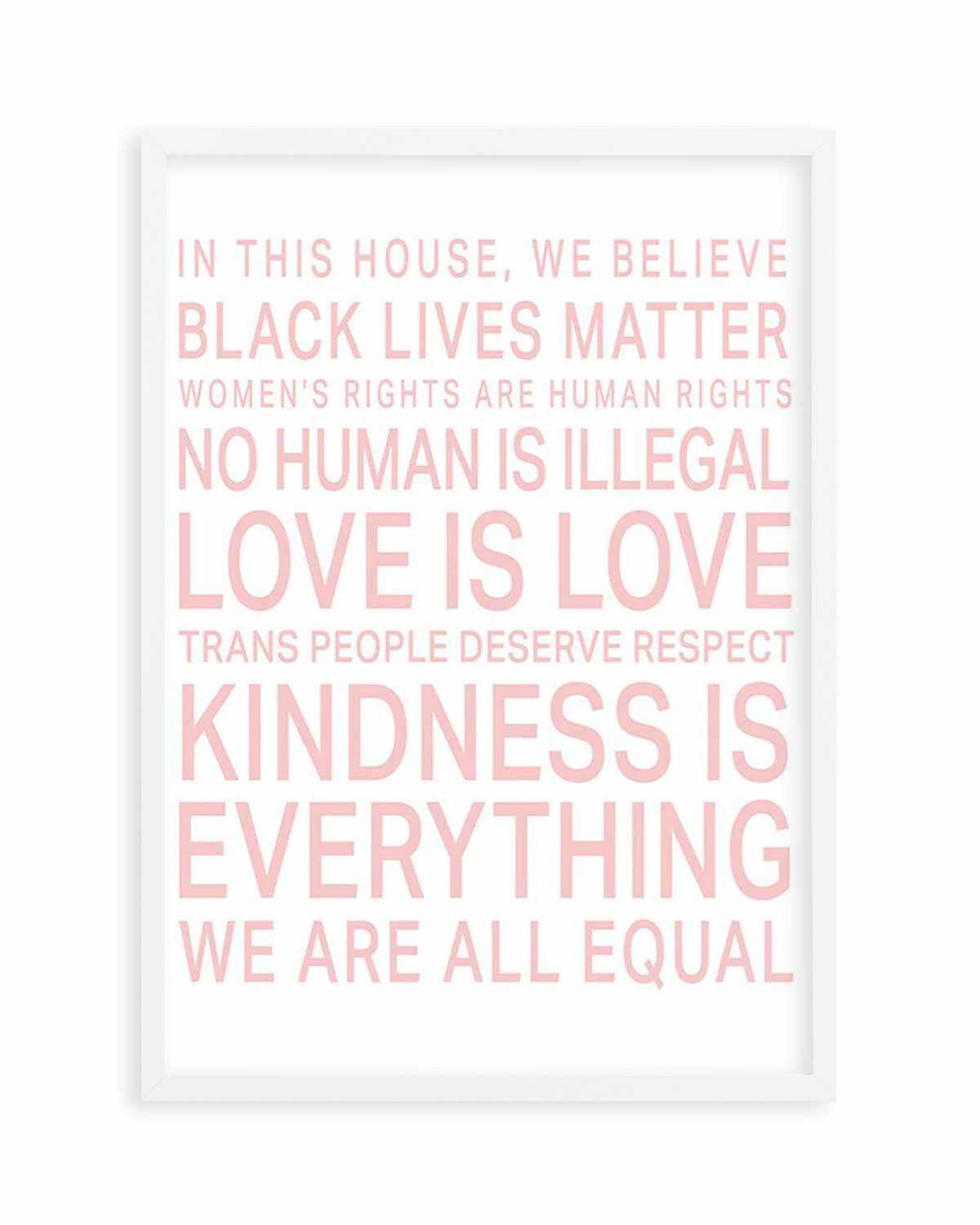 We Are All Equal | 5 Colour Options Art Print