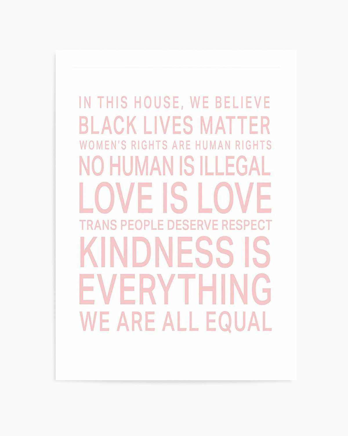 We Are All Equal | 5 Colour Options Art Print