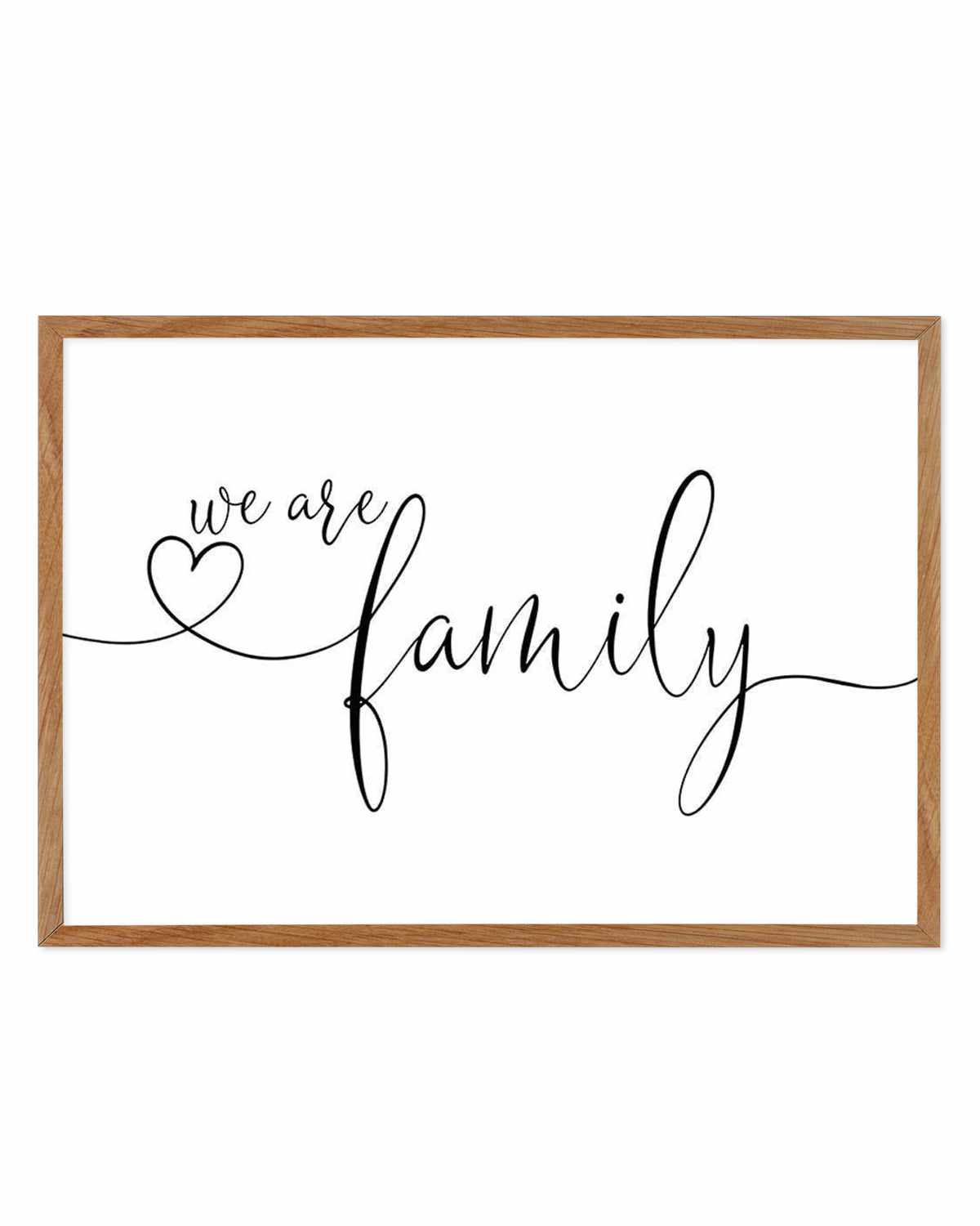 We Are Family Art Print