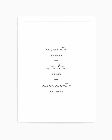 We Came. We Saw. We Loved. Art Print from Olive et Oriel where you can shop wallpaper and artworks online
