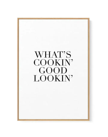 What's Cookin' Good Lookin' | Framed Canvas-CANVAS-You can shop wall art online with Olive et Oriel for everything from abstract art to fun kids wall art. Our beautiful modern art prints and canvas art are available from large canvas prints to wall art paintings and our proudly Australian artwork collection offers only the highest quality framed large wall art and canvas art Australia - You can buy fashion photography prints or Hampton print posters and paintings on canvas from Olive et Oriel an