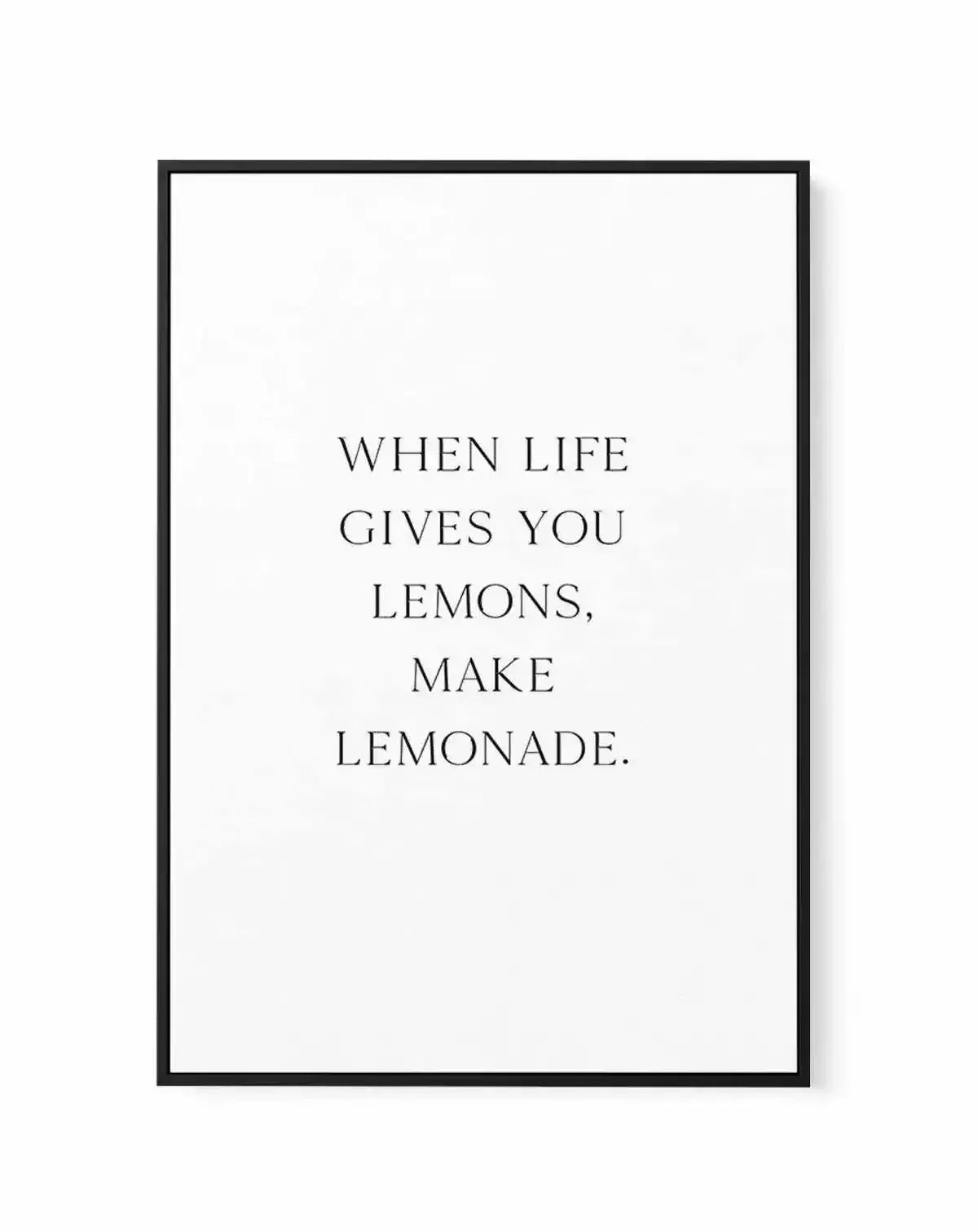 When Life Gives You Lemons | Framed Canvas-CANVAS-You can shop wall art online with Olive et Oriel for everything from abstract art to fun kids wall art. Our beautiful modern art prints and canvas art are available from large canvas prints to wall art paintings and our proudly Australian artwork collection offers only the highest quality framed large wall art and canvas art Australia - You can buy fashion photography prints or Hampton print posters and paintings on canvas from Olive et Oriel and