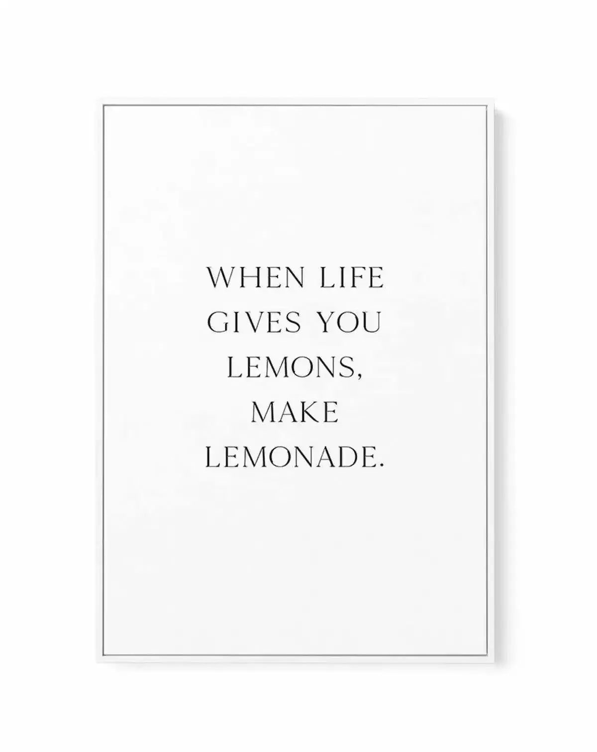 When Life Gives You Lemons | Framed Canvas-CANVAS-You can shop wall art online with Olive et Oriel for everything from abstract art to fun kids wall art. Our beautiful modern art prints and canvas art are available from large canvas prints to wall art paintings and our proudly Australian artwork collection offers only the highest quality framed large wall art and canvas art Australia - You can buy fashion photography prints or Hampton print posters and paintings on canvas from Olive et Oriel and
