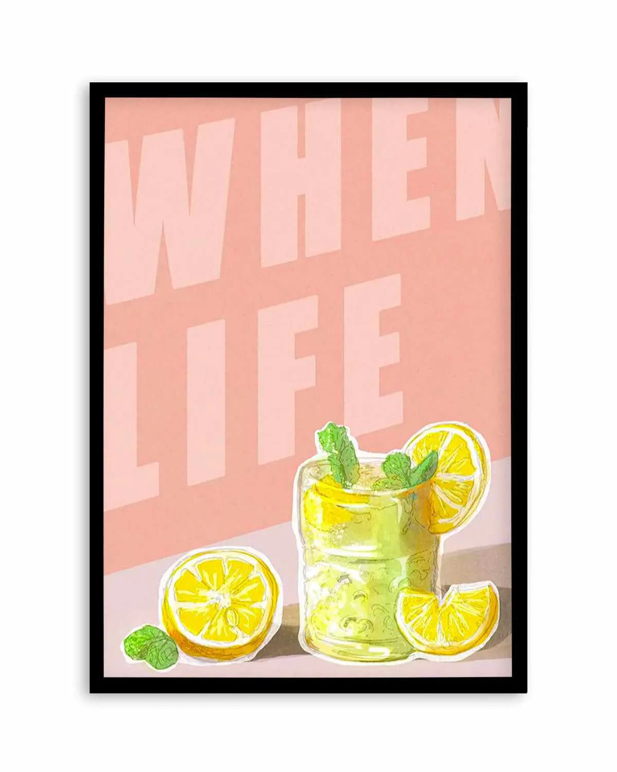 When Life Gives You Lemons I Art Print from Olive et Oriel where you can shop wallpaper and artworks online
