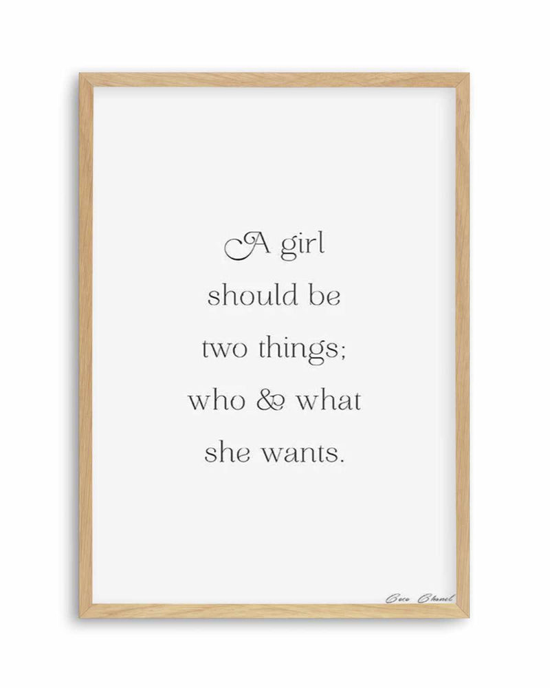 Who And What She Wants | Coco Chanel Art Print