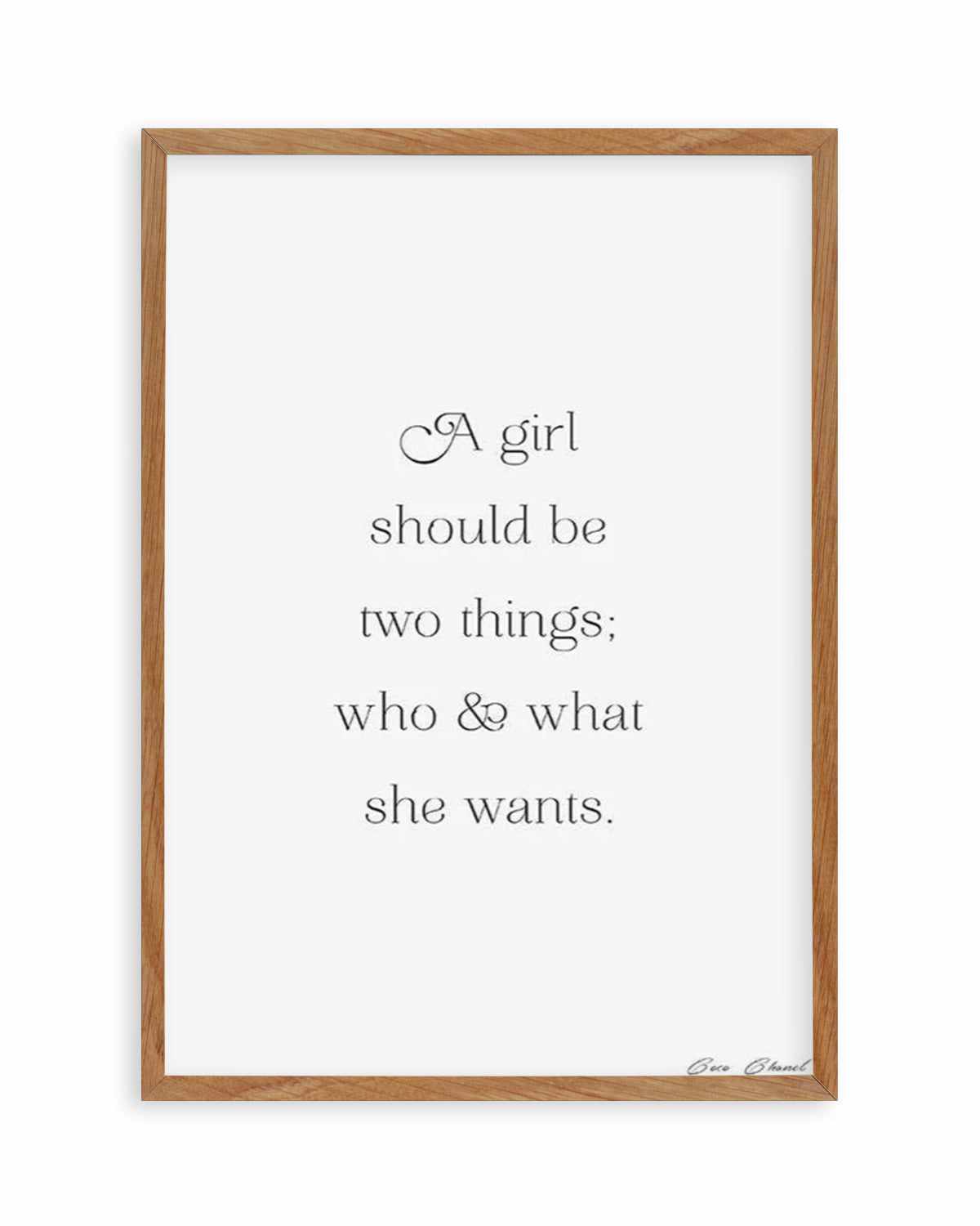 Who And What She Wants | Coco Chanel Art Print