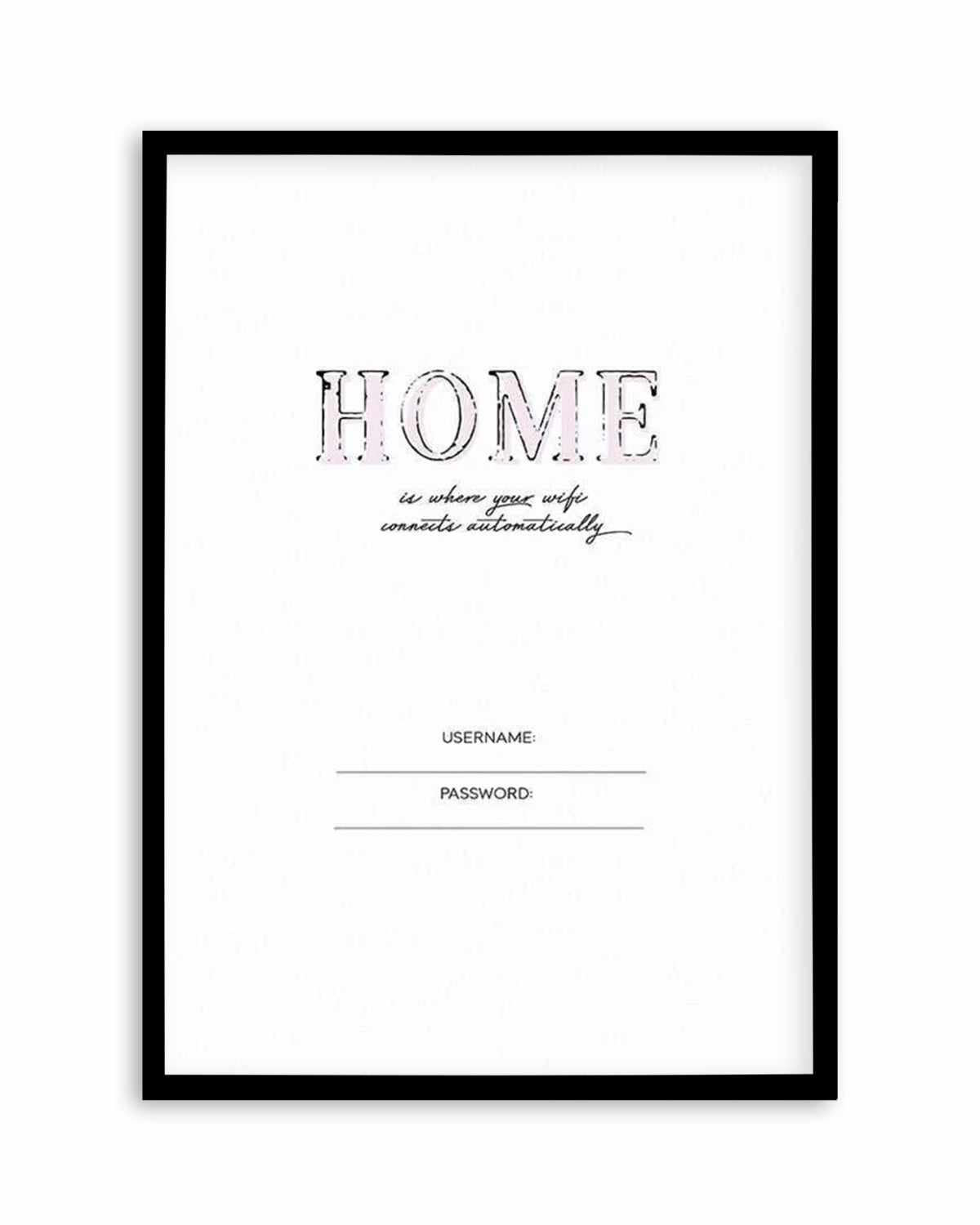 Wifi - Home Is... Art Print