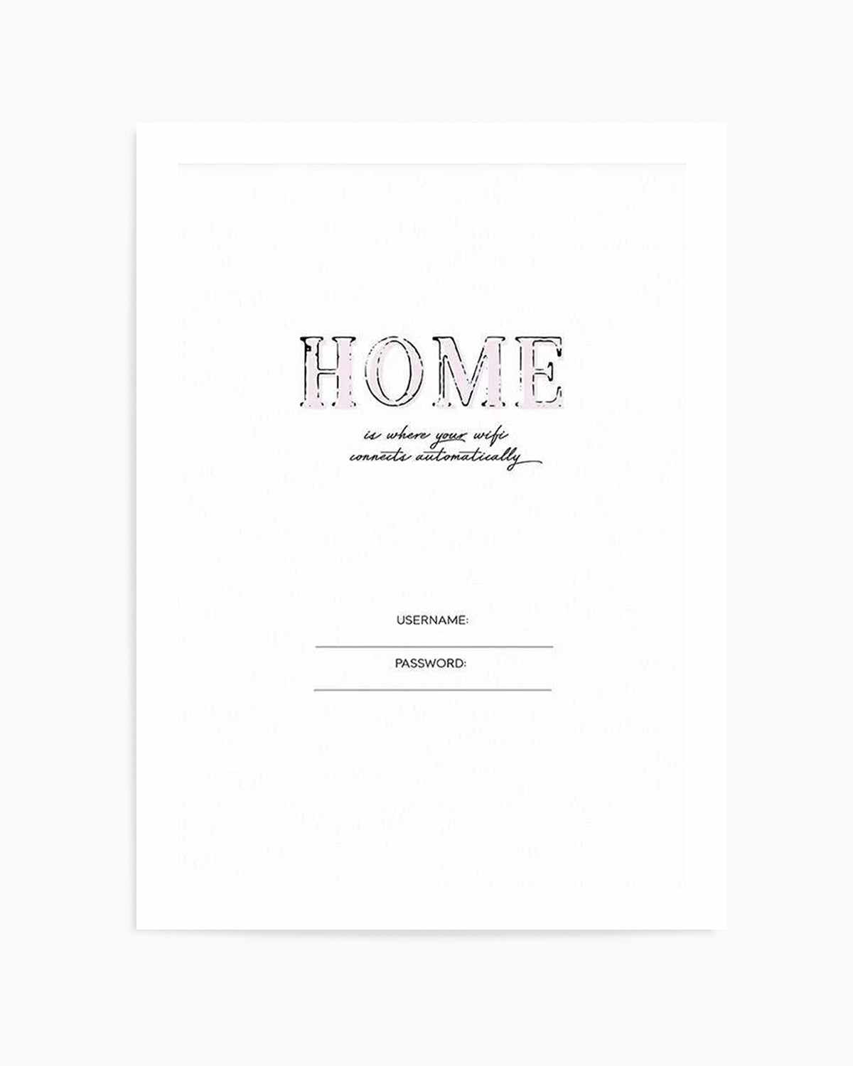 Wifi - Home Is... Art Print