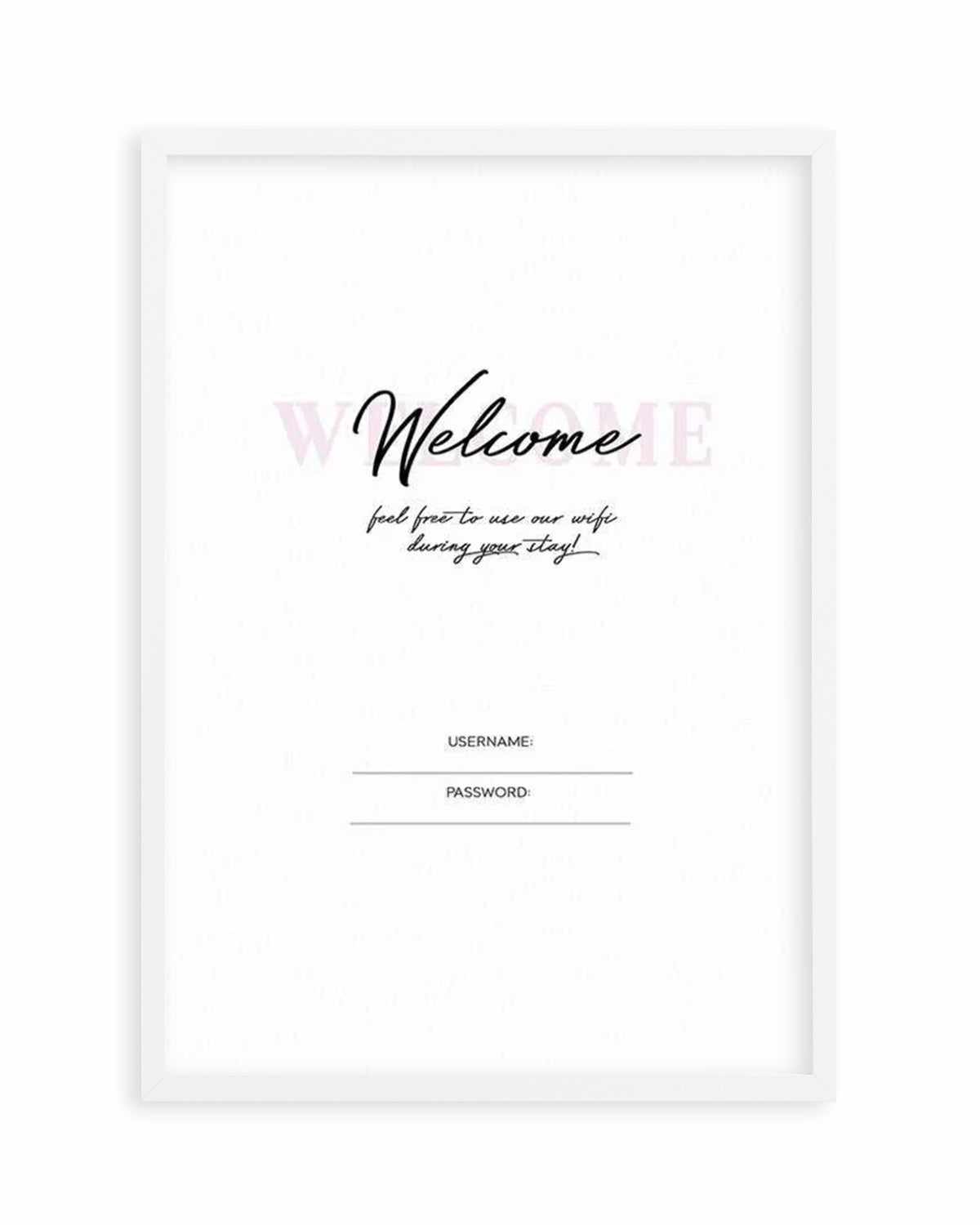 Wifi - Welcome... Art Print