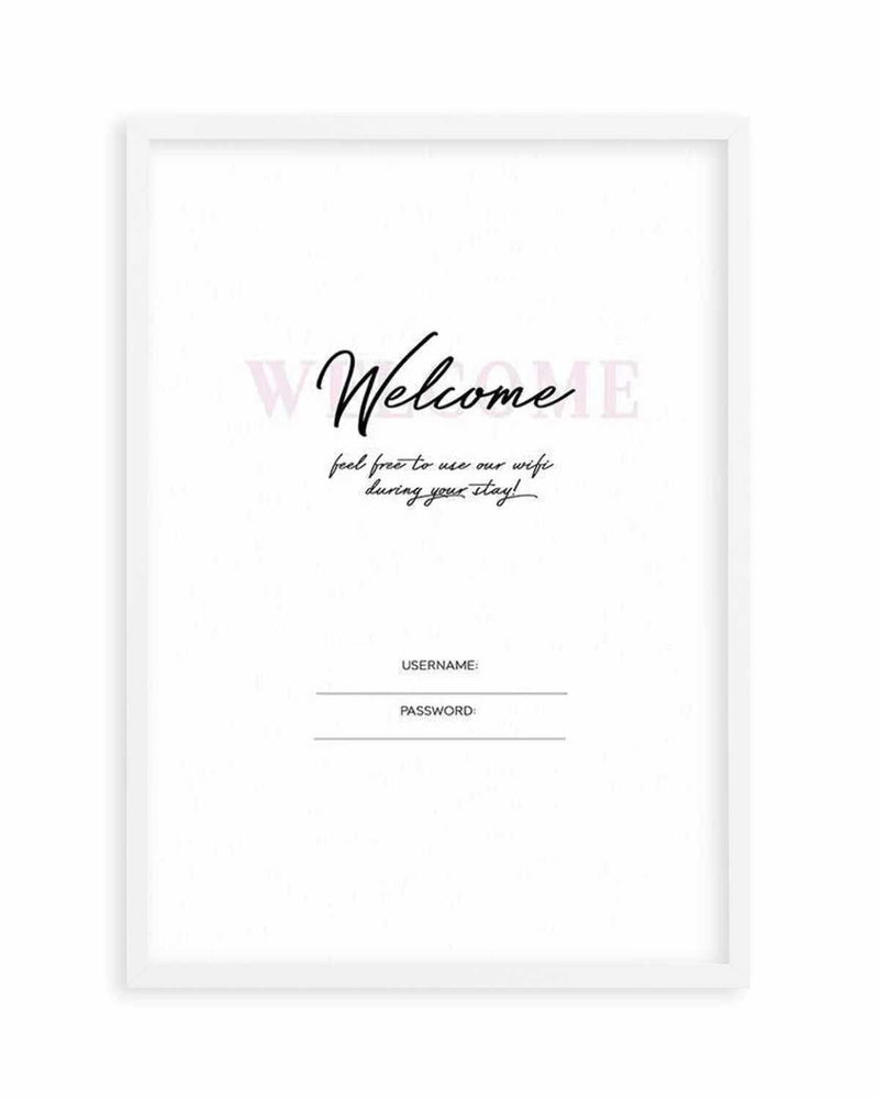 Wifi - Welcome... Art Print