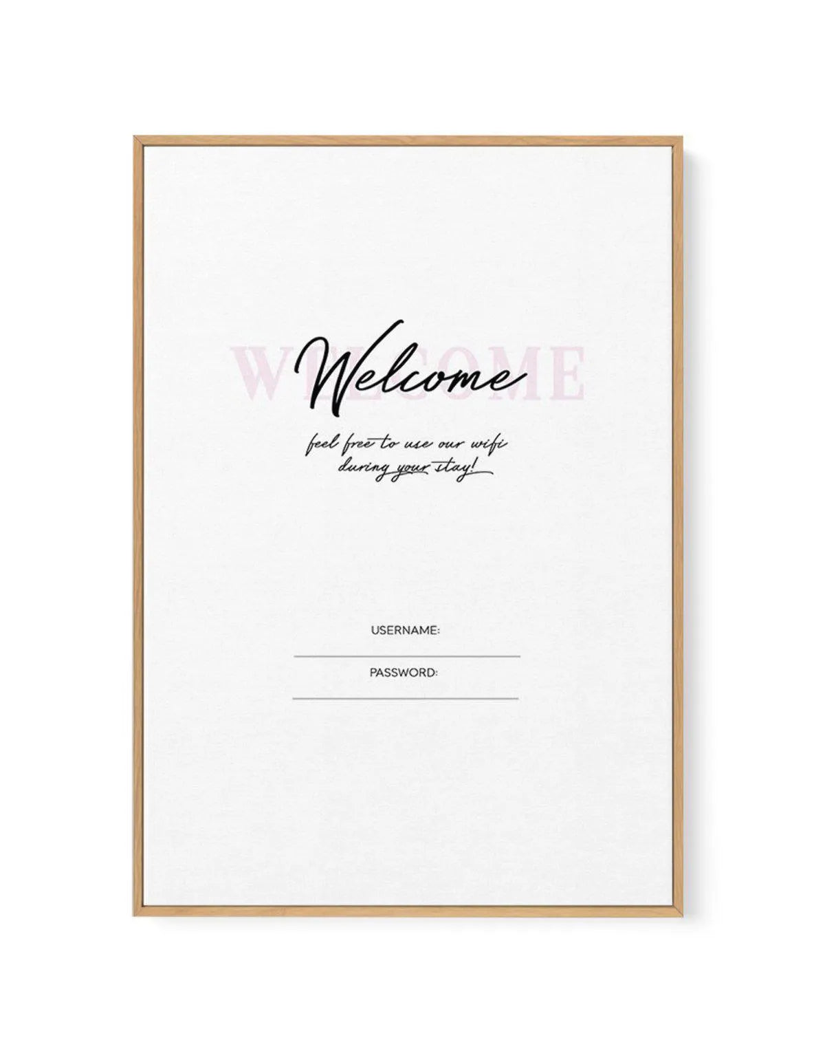 Wifi - Welcome... | Framed Canvas-CANVAS-You can shop wall art online with Olive et Oriel for everything from abstract art to fun kids wall art. Our beautiful modern art prints and canvas art are available from large canvas prints to wall art paintings and our proudly Australian artwork collection offers only the highest quality framed large wall art and canvas art Australia - You can buy fashion photography prints or Hampton print posters and paintings on canvas from Olive et Oriel and have the