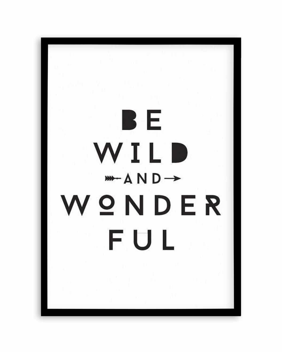 Wild + Wonderful Art Print