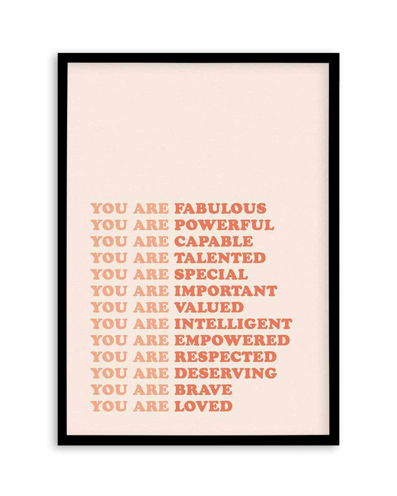 You Are Fabulous Art Print