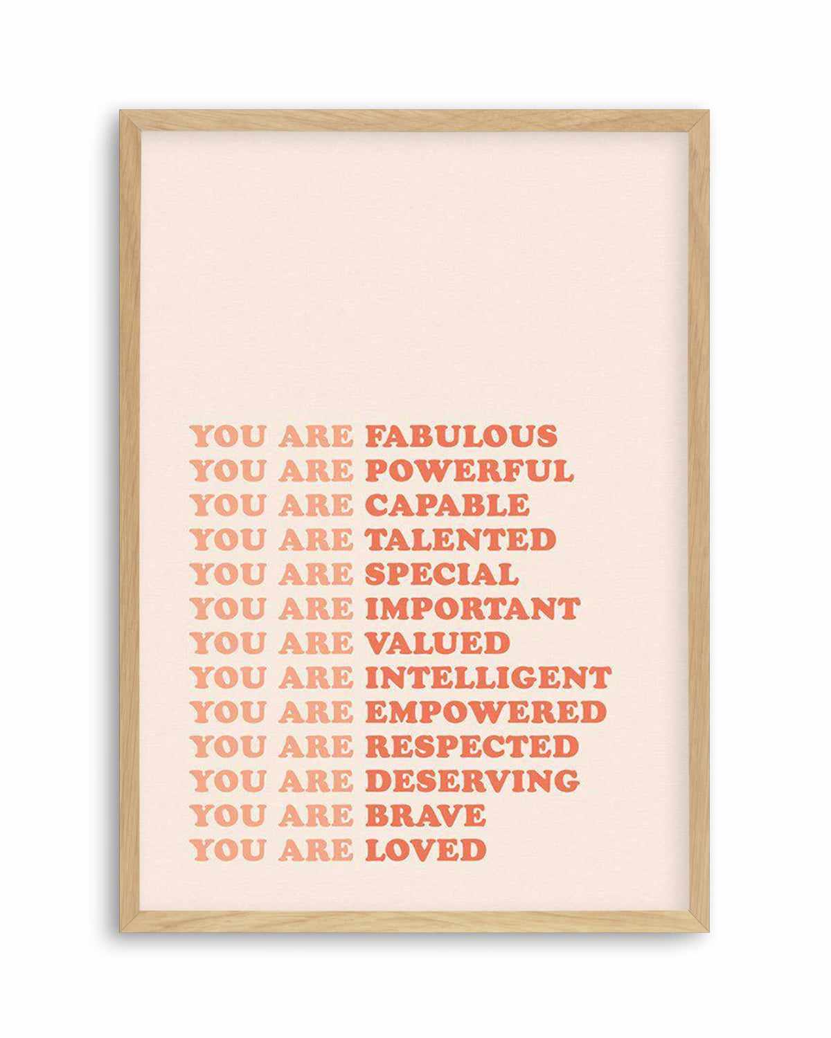 You Are Fabulous Art Print