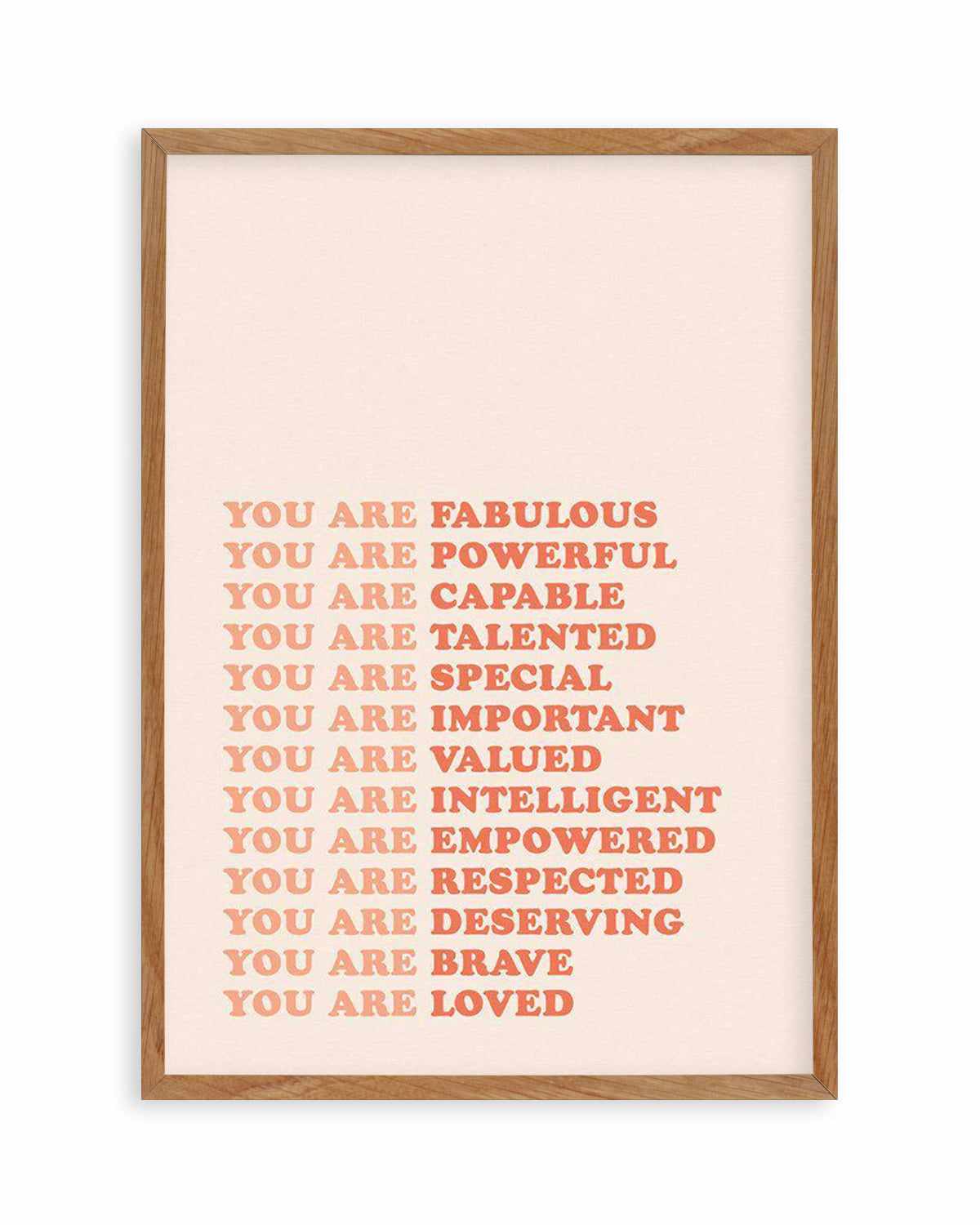 You Are Fabulous Art Print