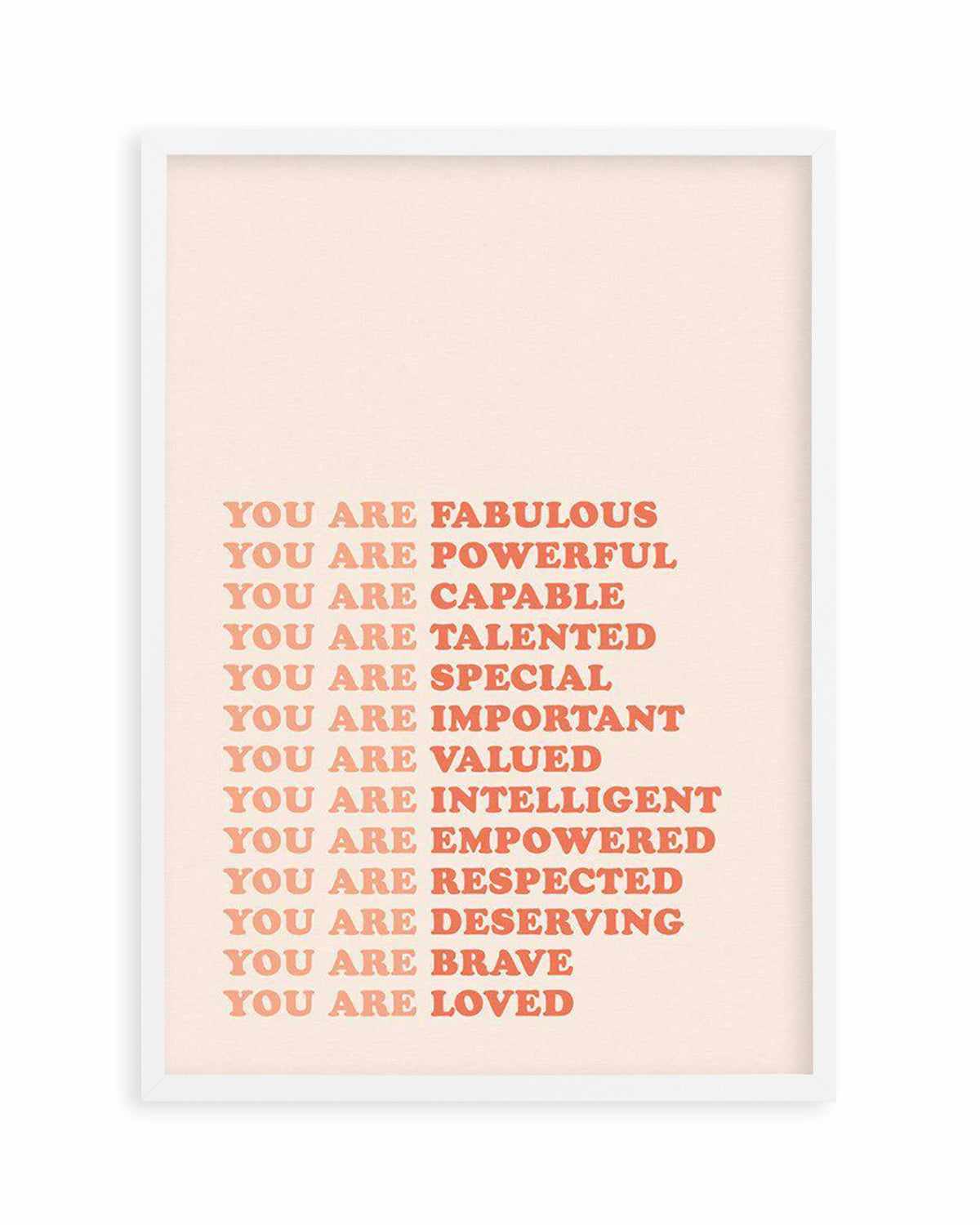 You Are Fabulous Art Print