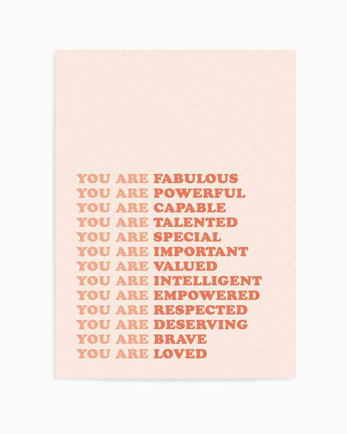 You Are Fabulous Art Print