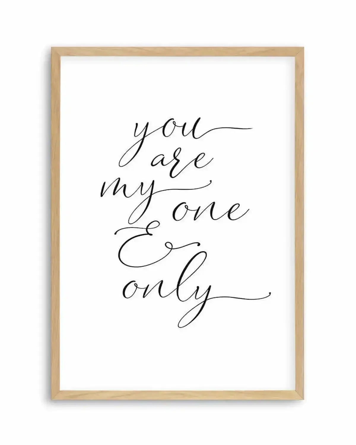 You Are My One & Only Art Print from Olive et Oriel where you can shop wallpaper and artworks online