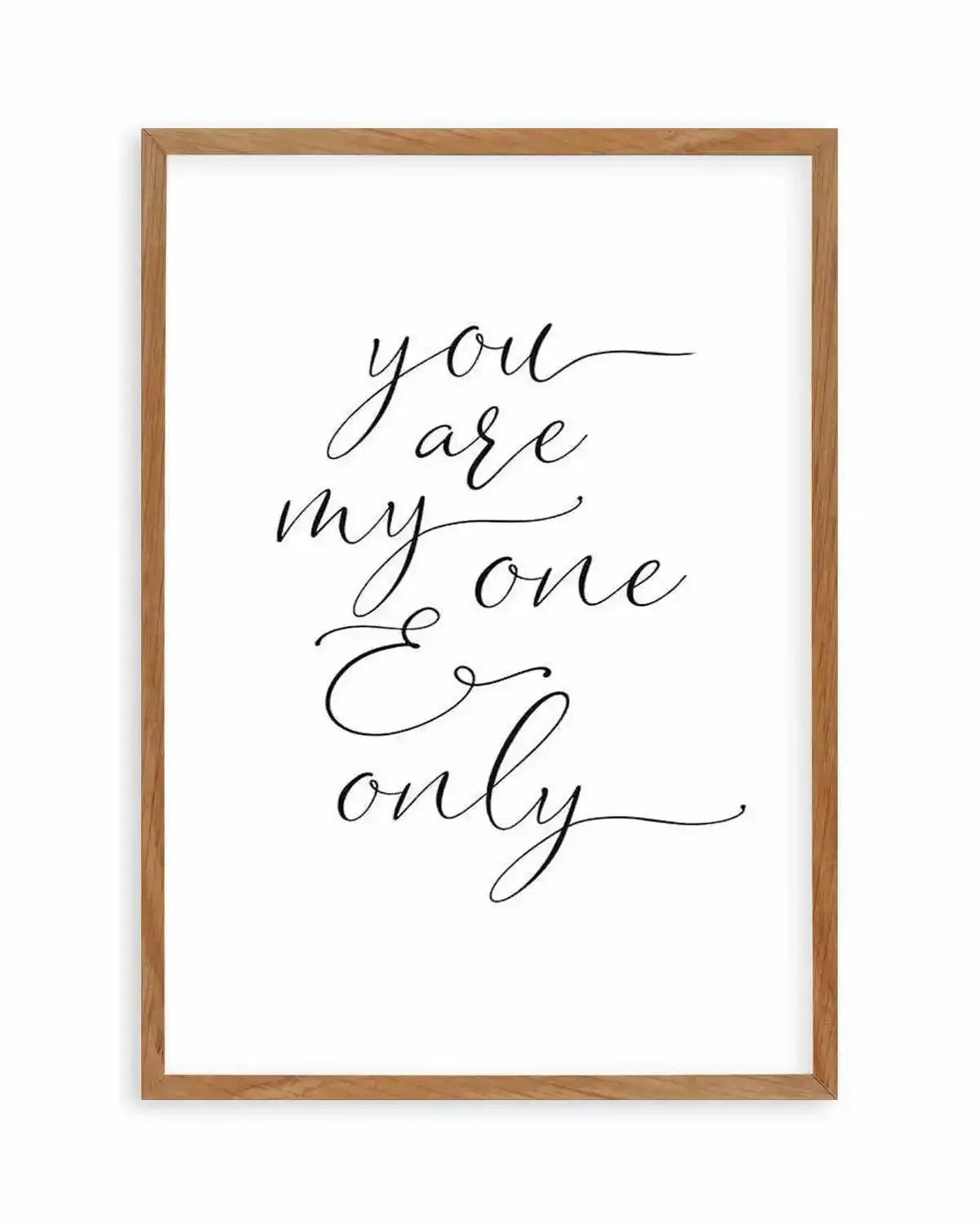 You Are My One & Only Art Print from Olive et Oriel where you can shop wallpaper and artworks online