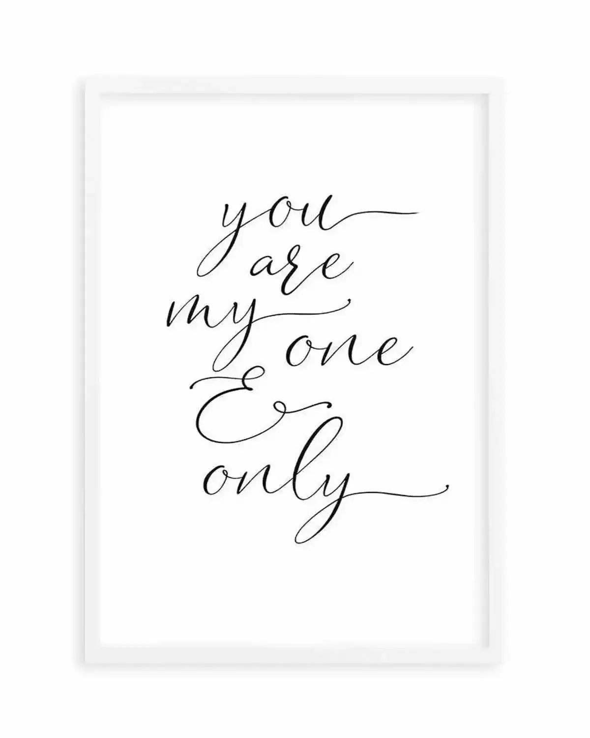 You Are My One & Only Art Print from Olive et Oriel where you can shop wallpaper and artworks online
