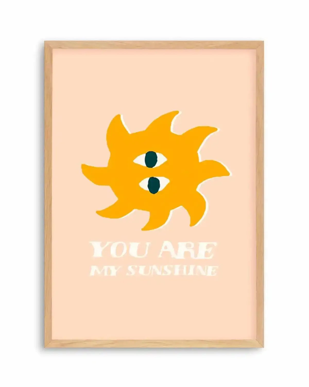 You Are My Sunshine Art Print from Olive et Oriel where you can shop wallpaper and artworks online