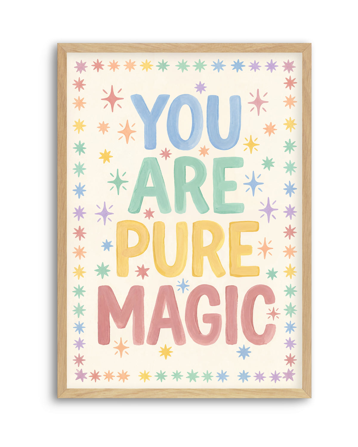 You Are Pure Magic | Art Print