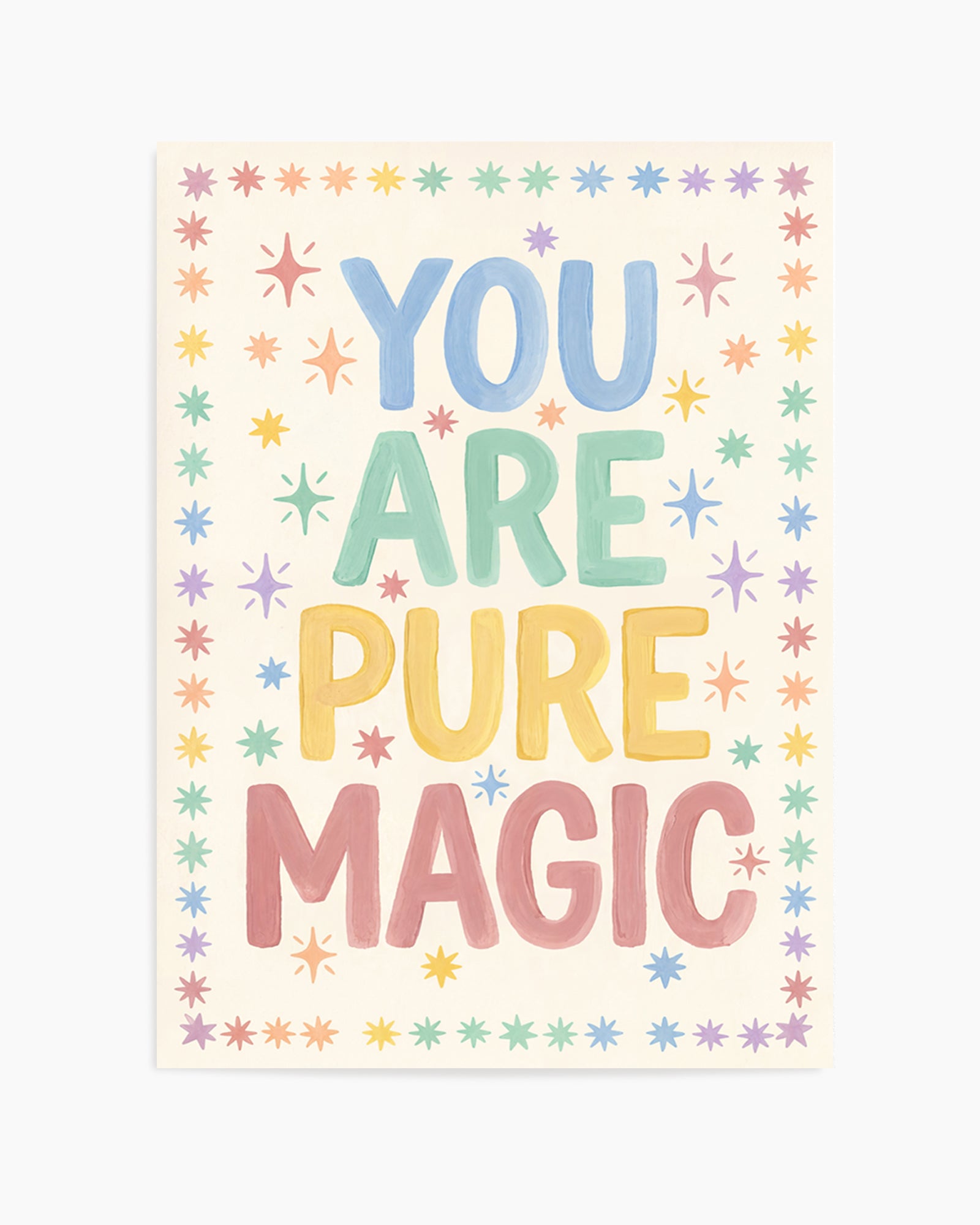 You Are Pure Magic | Art Print