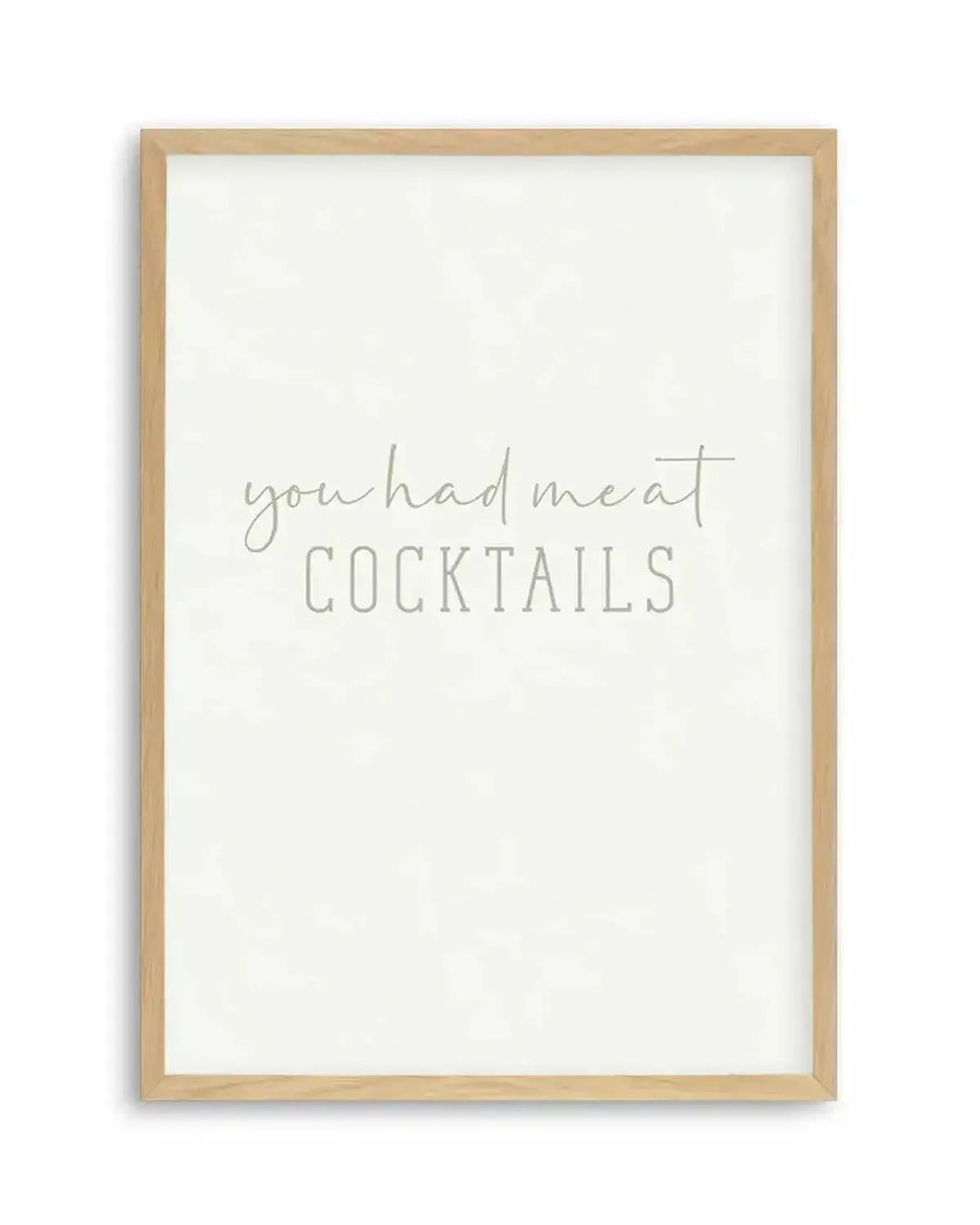 You Had Me At Cocktails Art Print from Olive et Oriel where you can shop wallpaper and artworks online