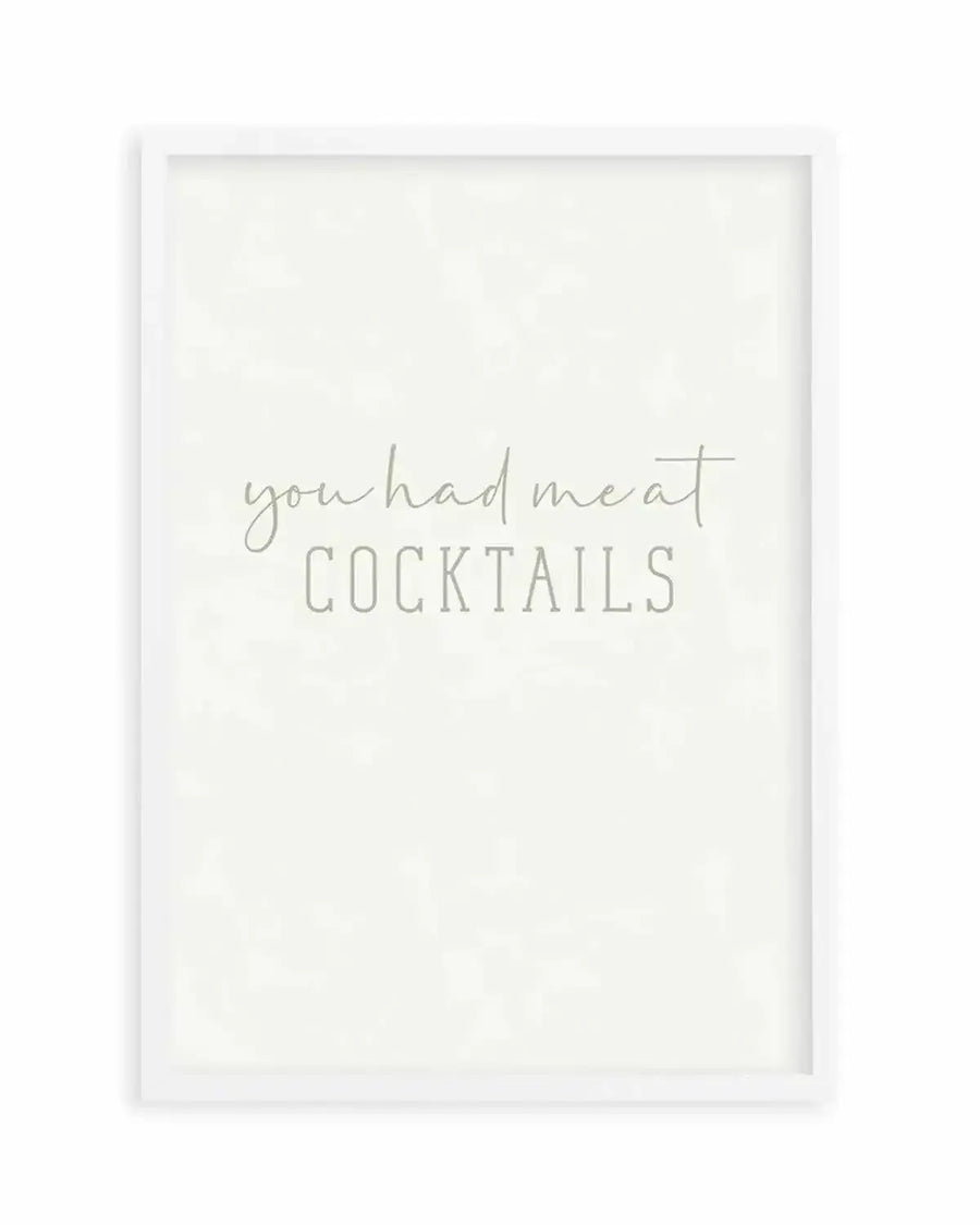 You Had Me At Cocktails Art Print from Olive et Oriel where you can shop wallpaper and artworks online