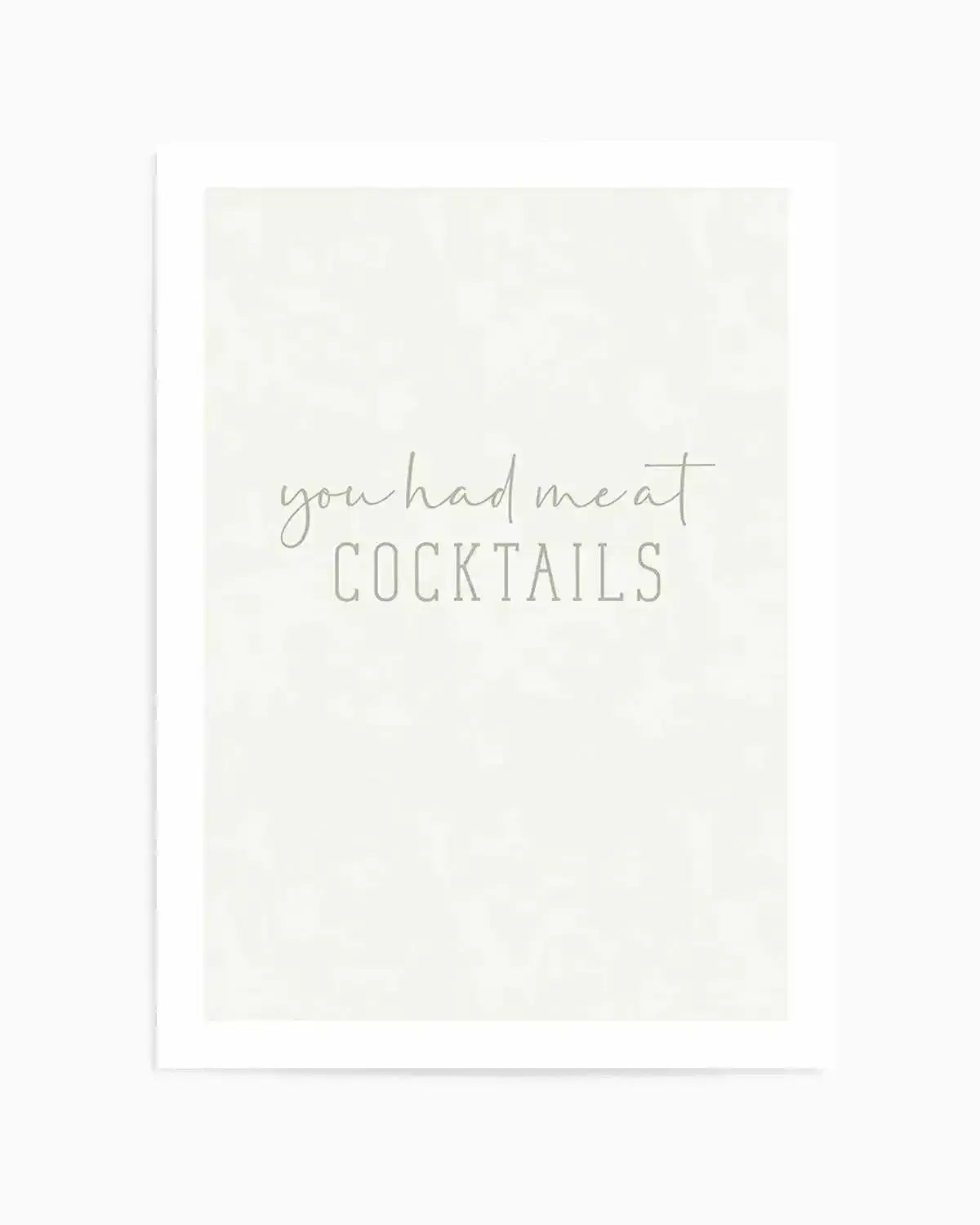 You Had Me At Cocktails Art Print from Olive et Oriel where you can shop wallpaper and artworks online