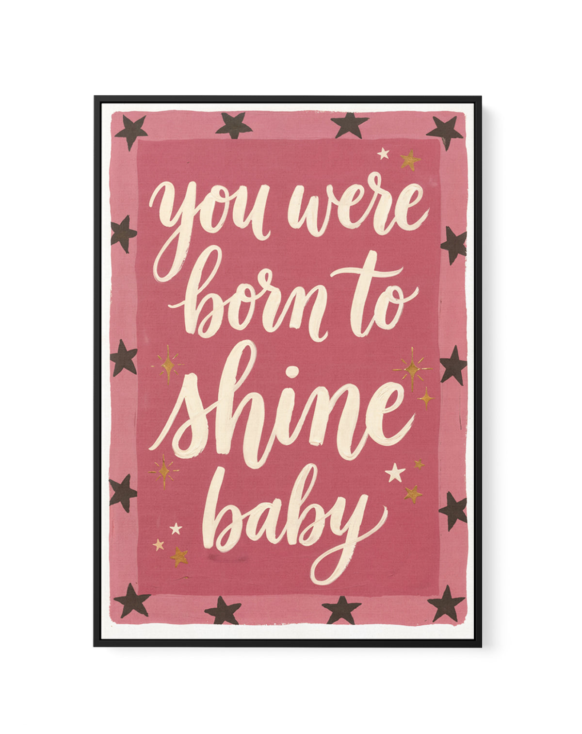 You Were Born to Shine Bright Baby | Framed Canvas Art Print