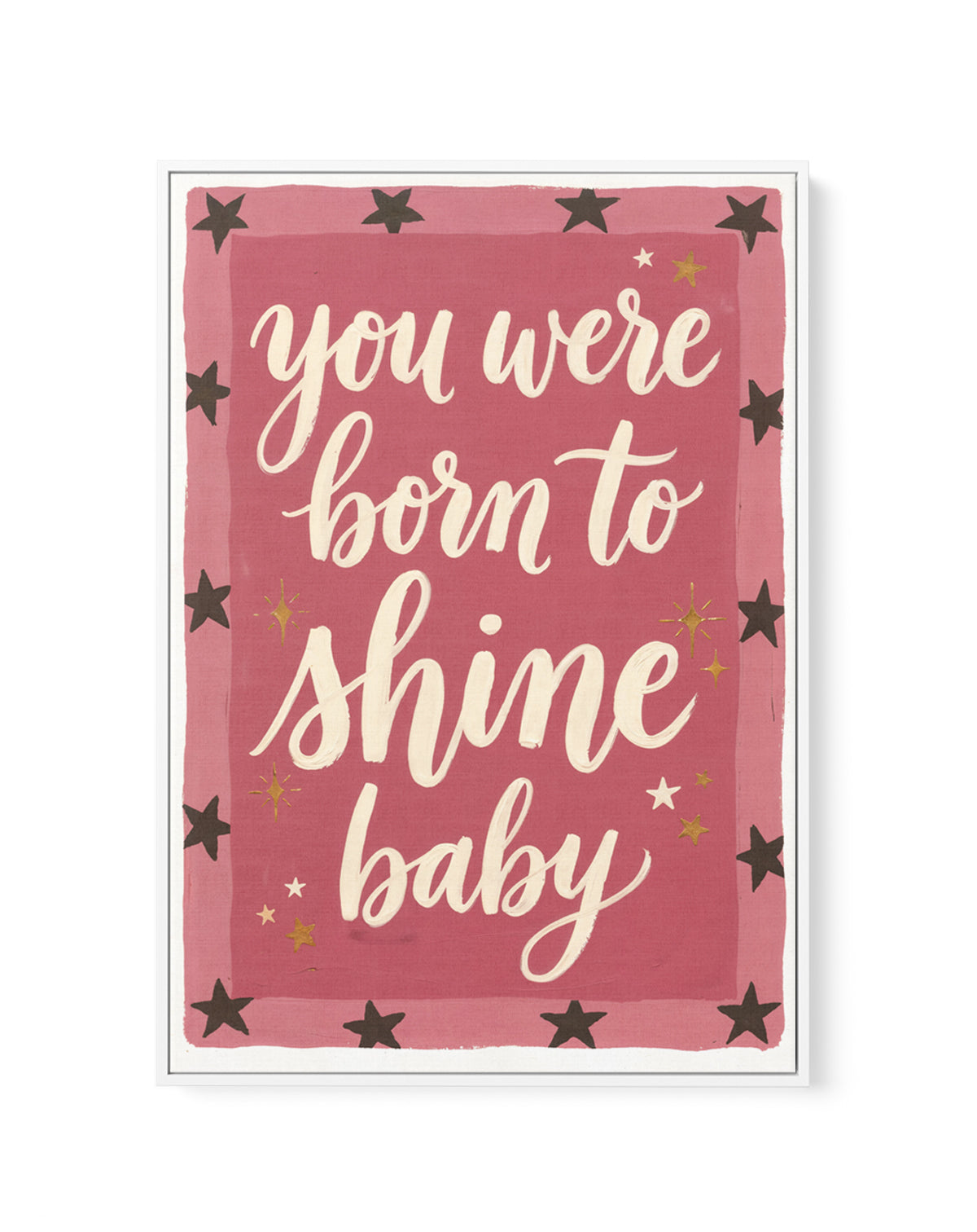 You Were Born to Shine Bright Baby | Framed Canvas Art Print