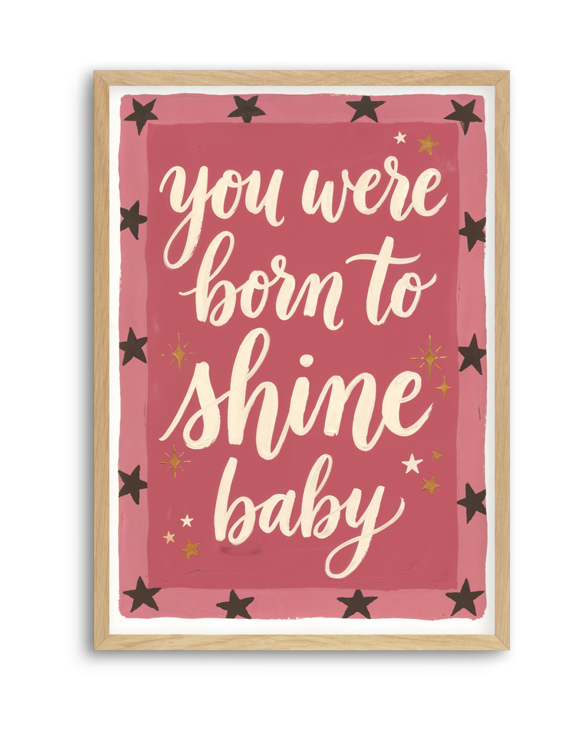You Were Born to Shine Bright Baby | Art Print