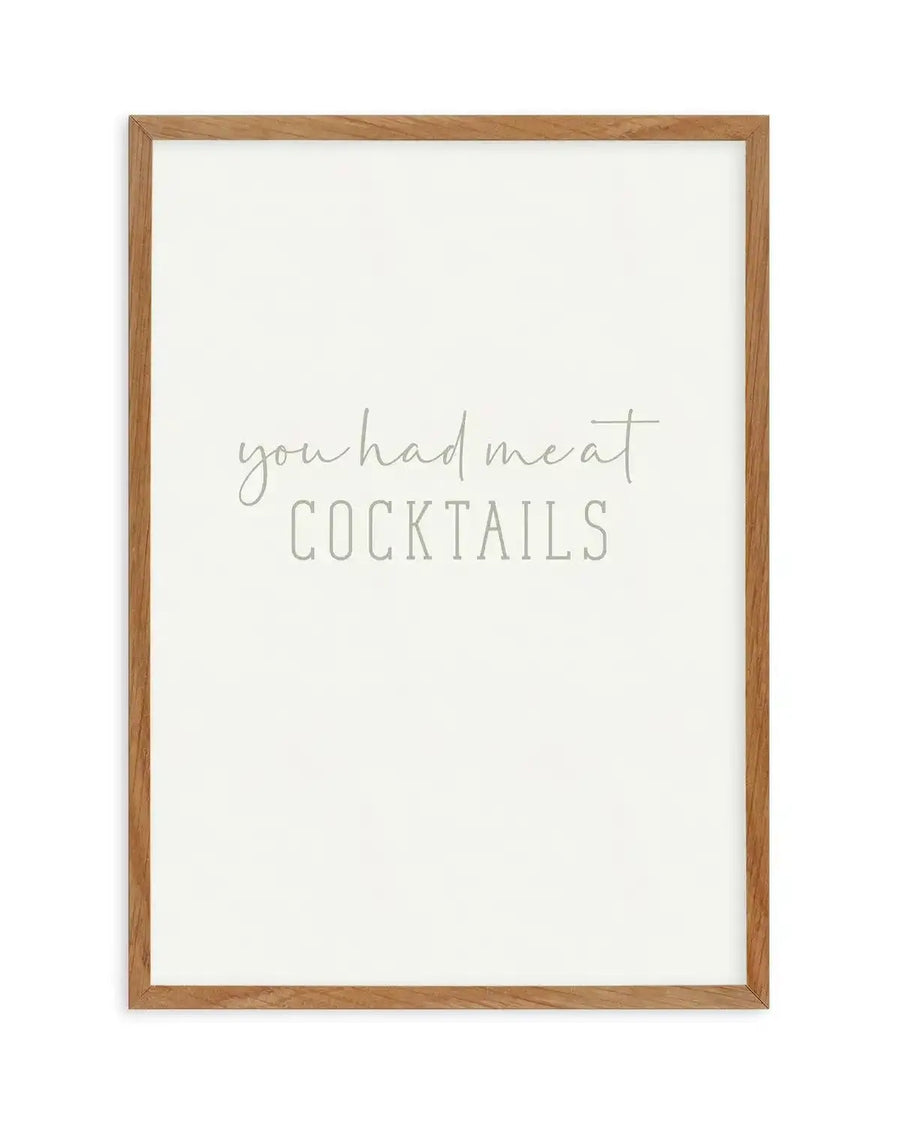 You Had Me At Cocktails Art Print-PRINT-Olive et Oriel-Olive et Oriel-50x70 cm | 19.6" x 27.5"-Walnut-With White Border-Buy-Australian-Art-Prints-Online-with-Olive-et-Oriel-Your-Artwork-Specialists-Austrailia-Decorate-With-Coastal-Photo-Wall-Art-Prints-From-Our-Beach-House-Artwork-Collection-Fine-Poster-and-Framed-Artwork