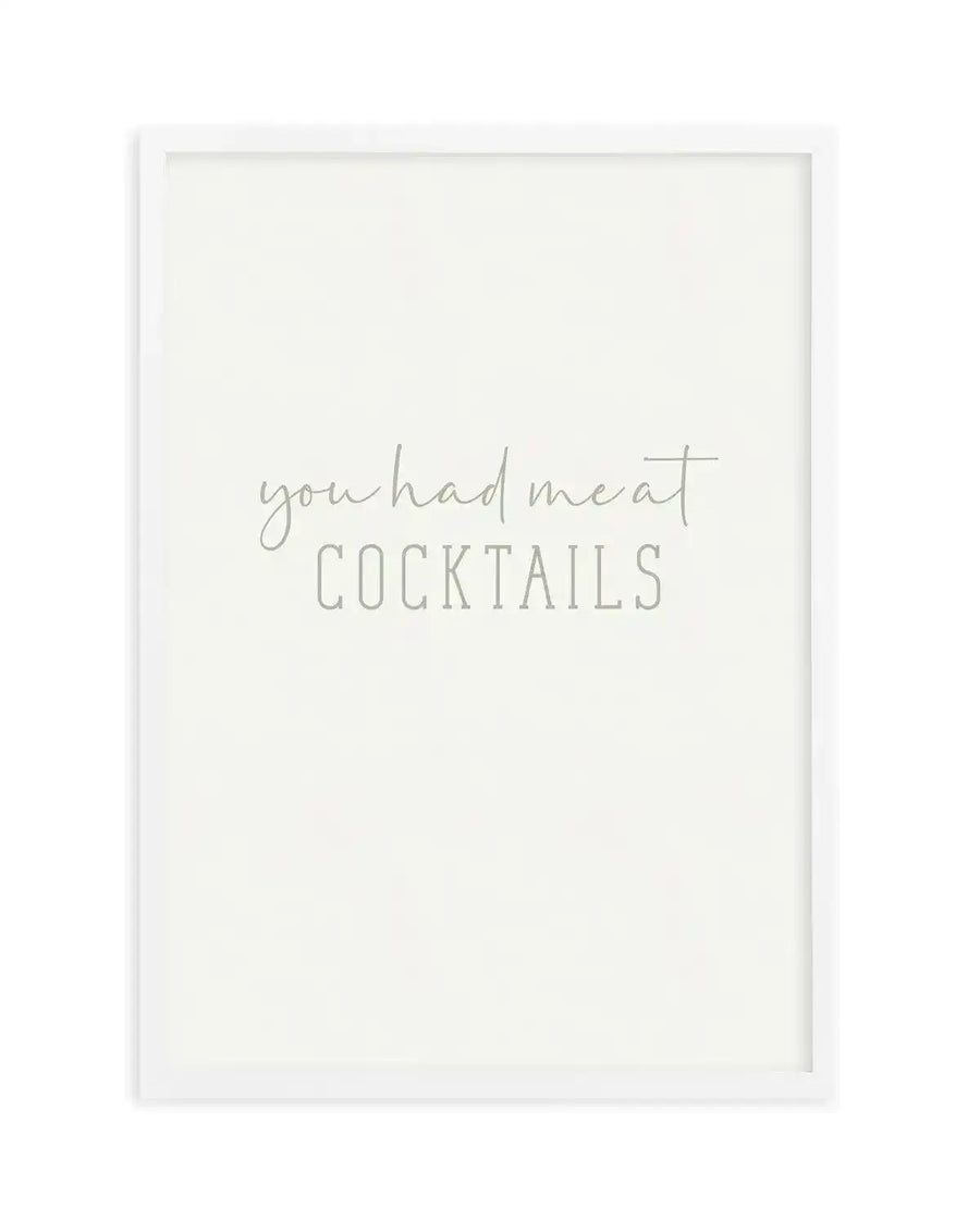 You Had Me At Cocktails Art Print-PRINT-Olive et Oriel-Olive et Oriel-A5 | 5.8" x 8.3" | 14.8 x 21cm-White-With White Border-Buy-Australian-Art-Prints-Online-with-Olive-et-Oriel-Your-Artwork-Specialists-Austrailia-Decorate-With-Coastal-Photo-Wall-Art-Prints-From-Our-Beach-House-Artwork-Collection-Fine-Poster-and-Framed-Artwork