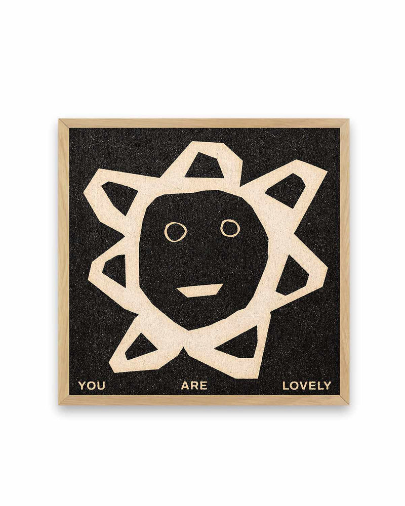 You Are Lovely by David Schmitt Art Print